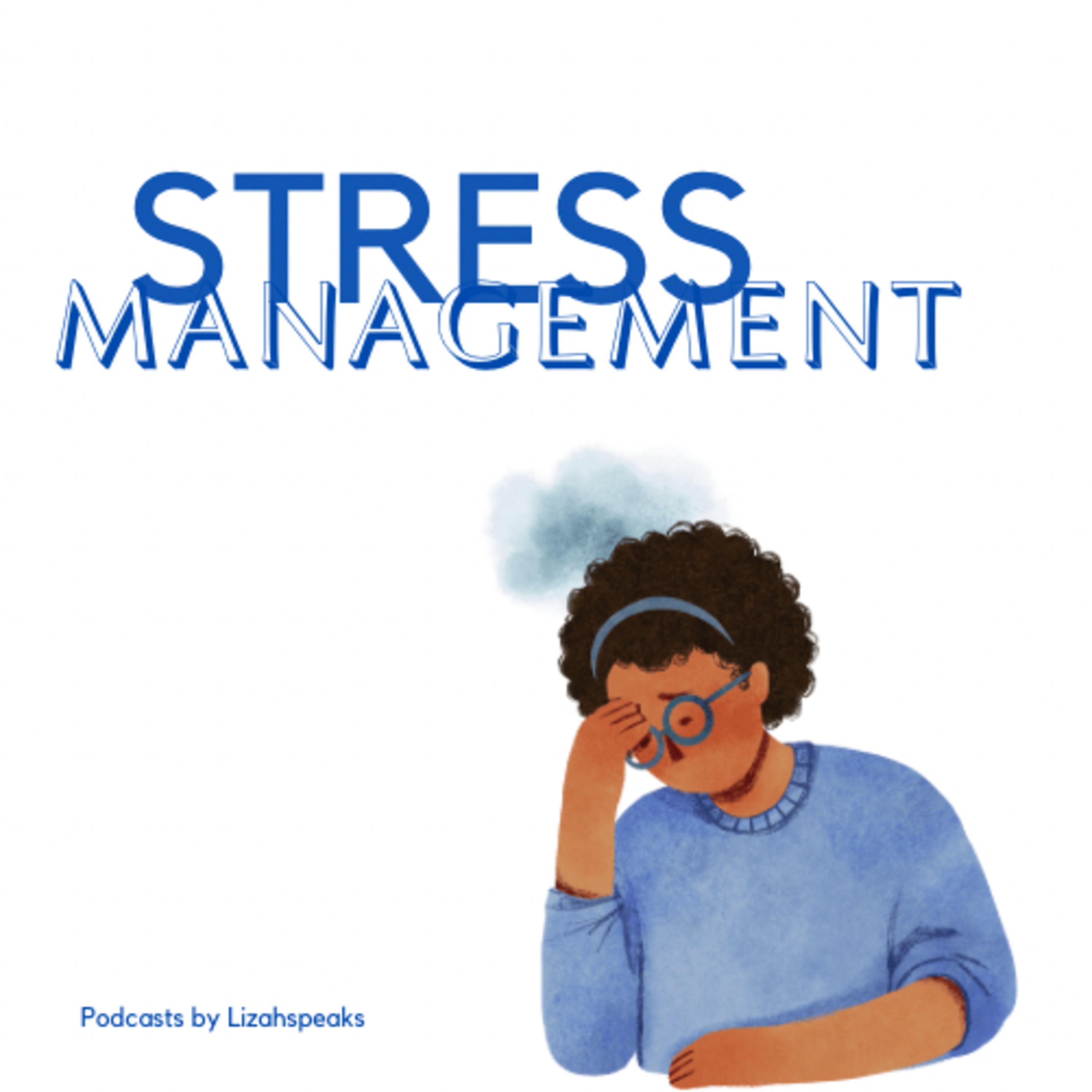 Podcasts by LizahSpeaks