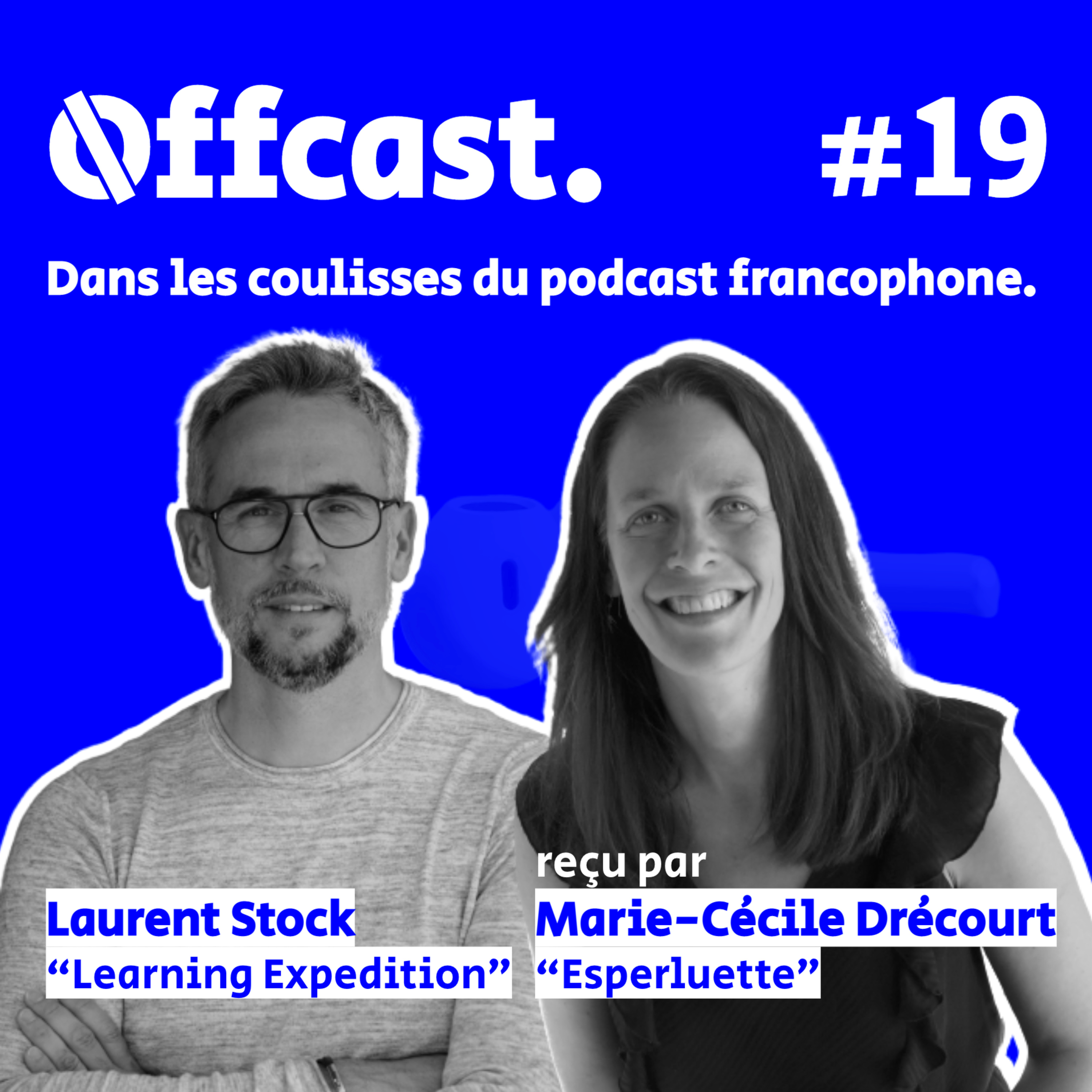 19. Laurent Stock (Learning Expedition) reçu par Marie-Cécile Drécourt (Esperluette)