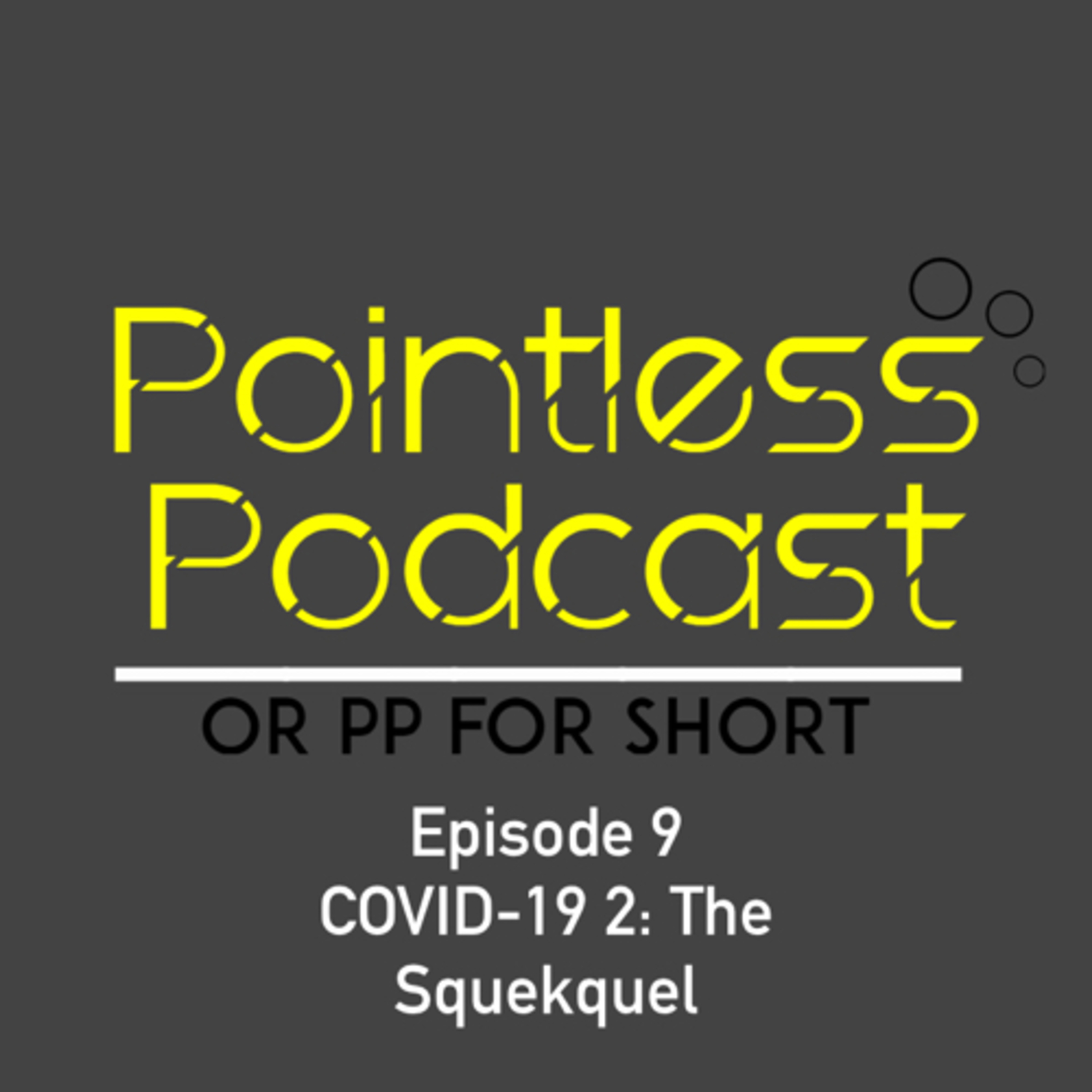 COVID-19 2: The Squekquel episode artwork
