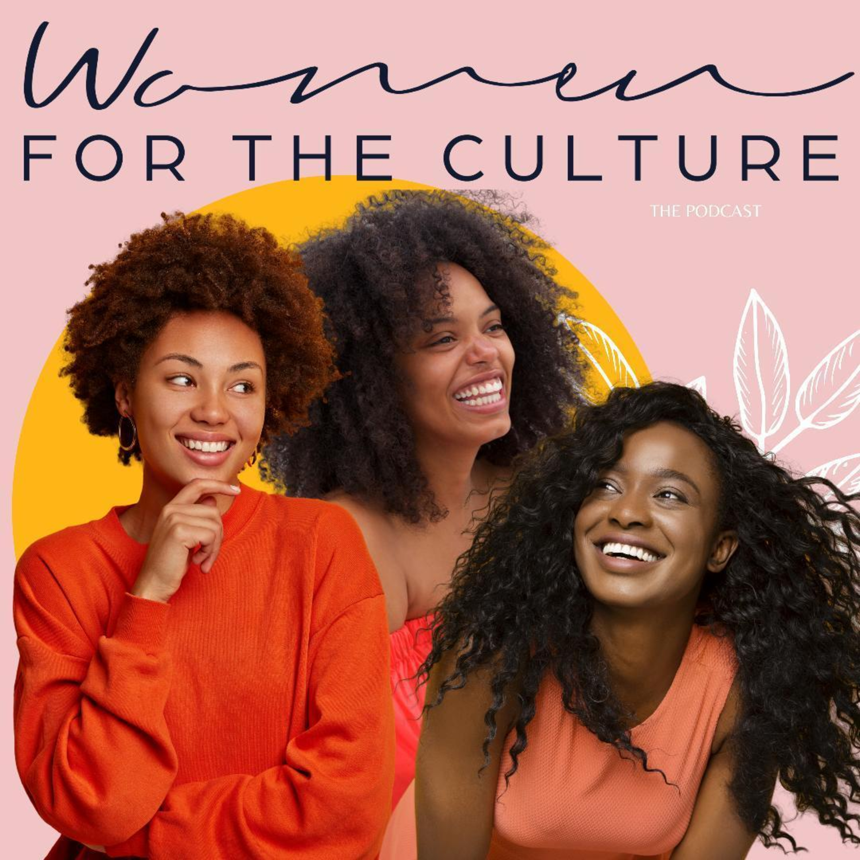 Women for the Culture Podcast
