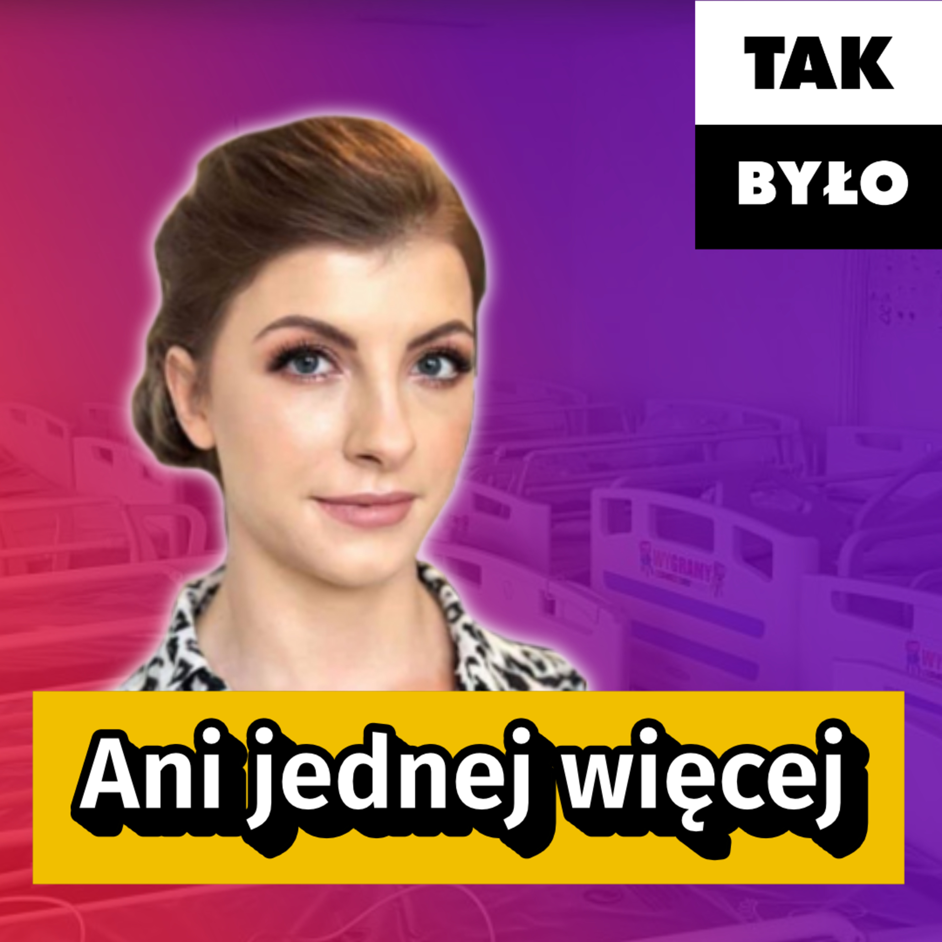 Tak było