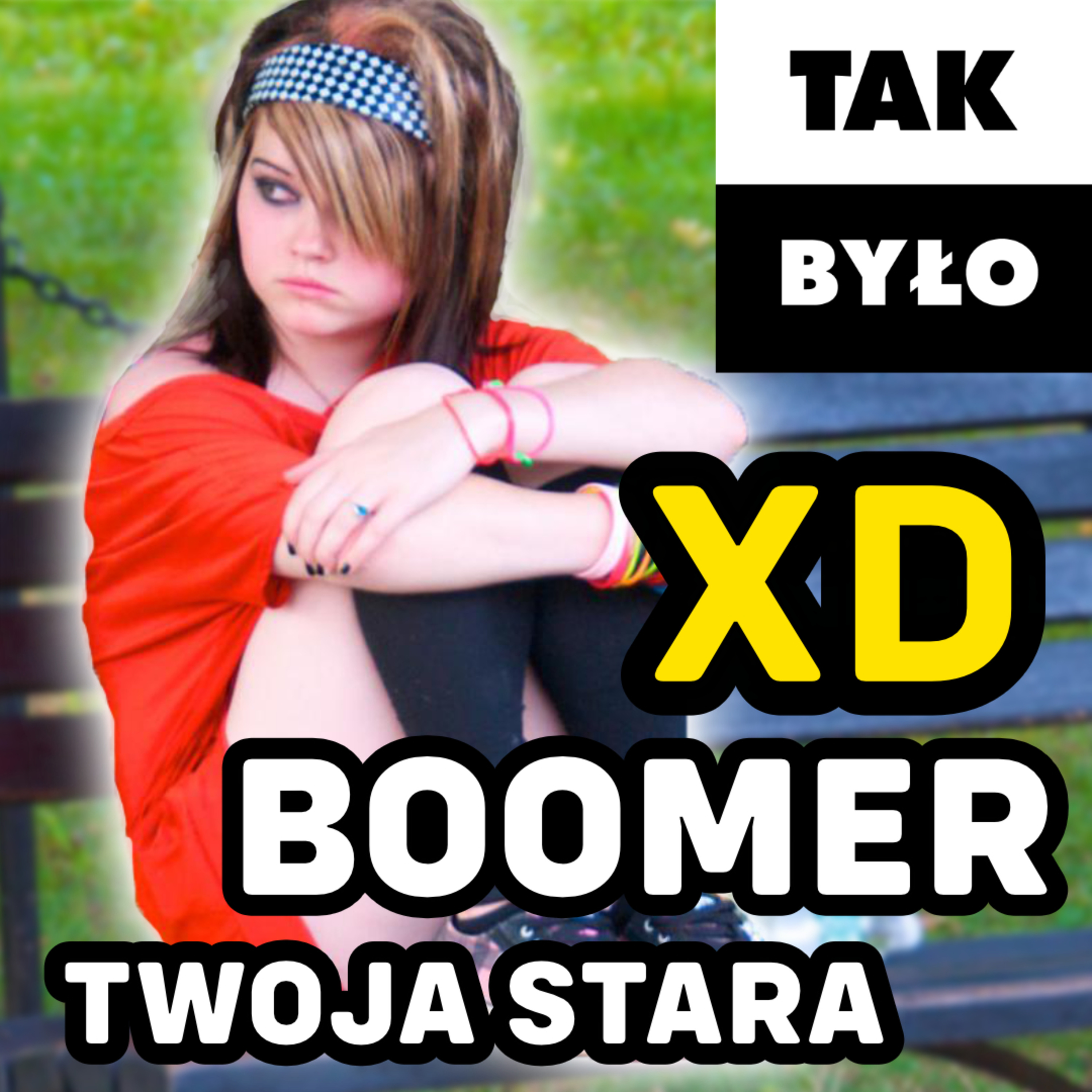 Tak było