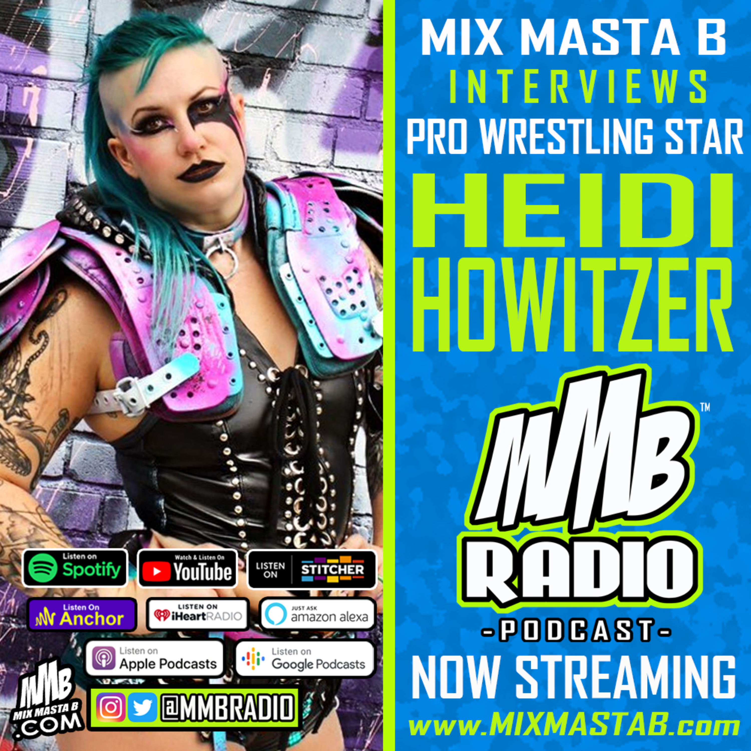Mix Masta B Interviews Pro Wrestler Heidi Howitzer On MMB Radio episode artwork