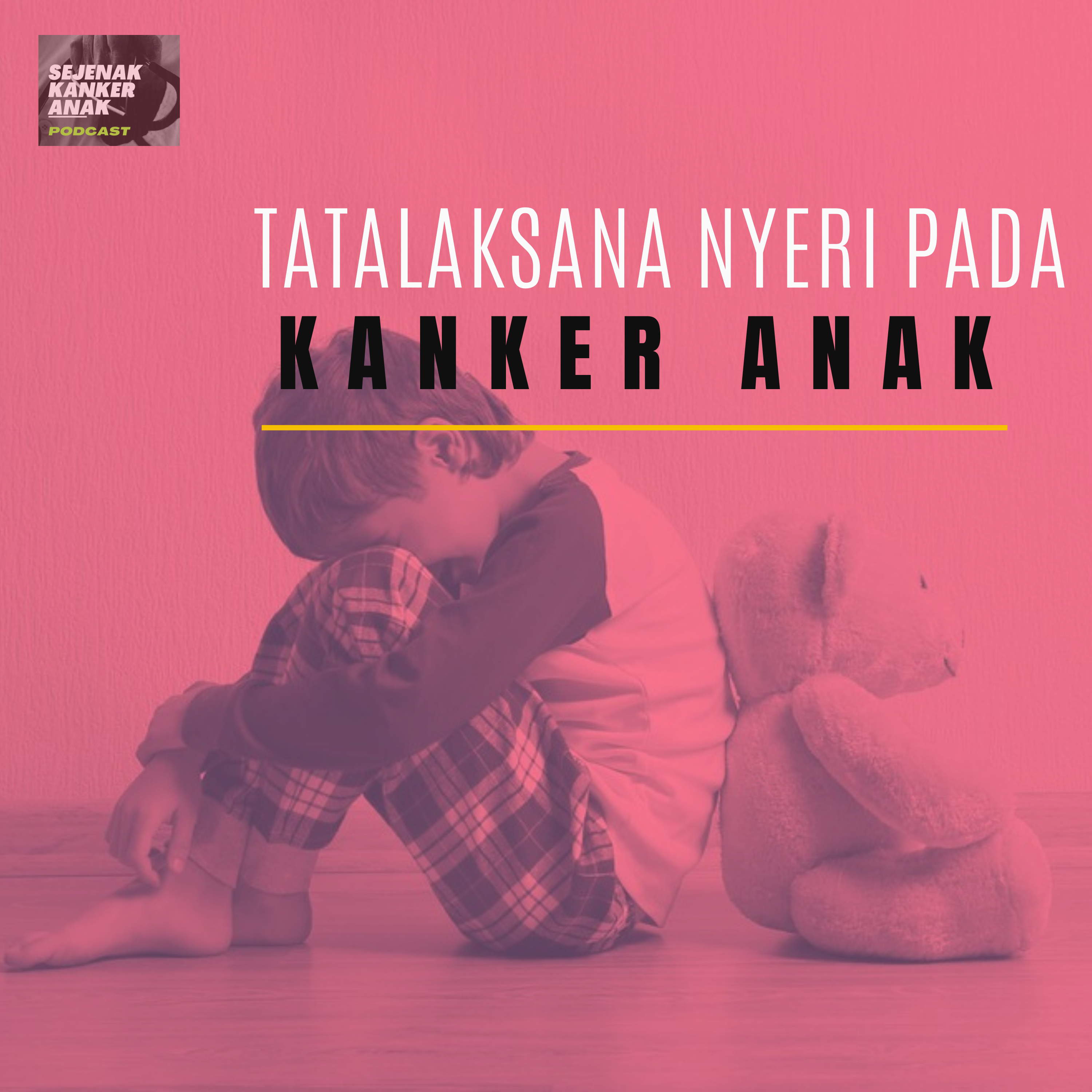 Sejenak Kanker Anak