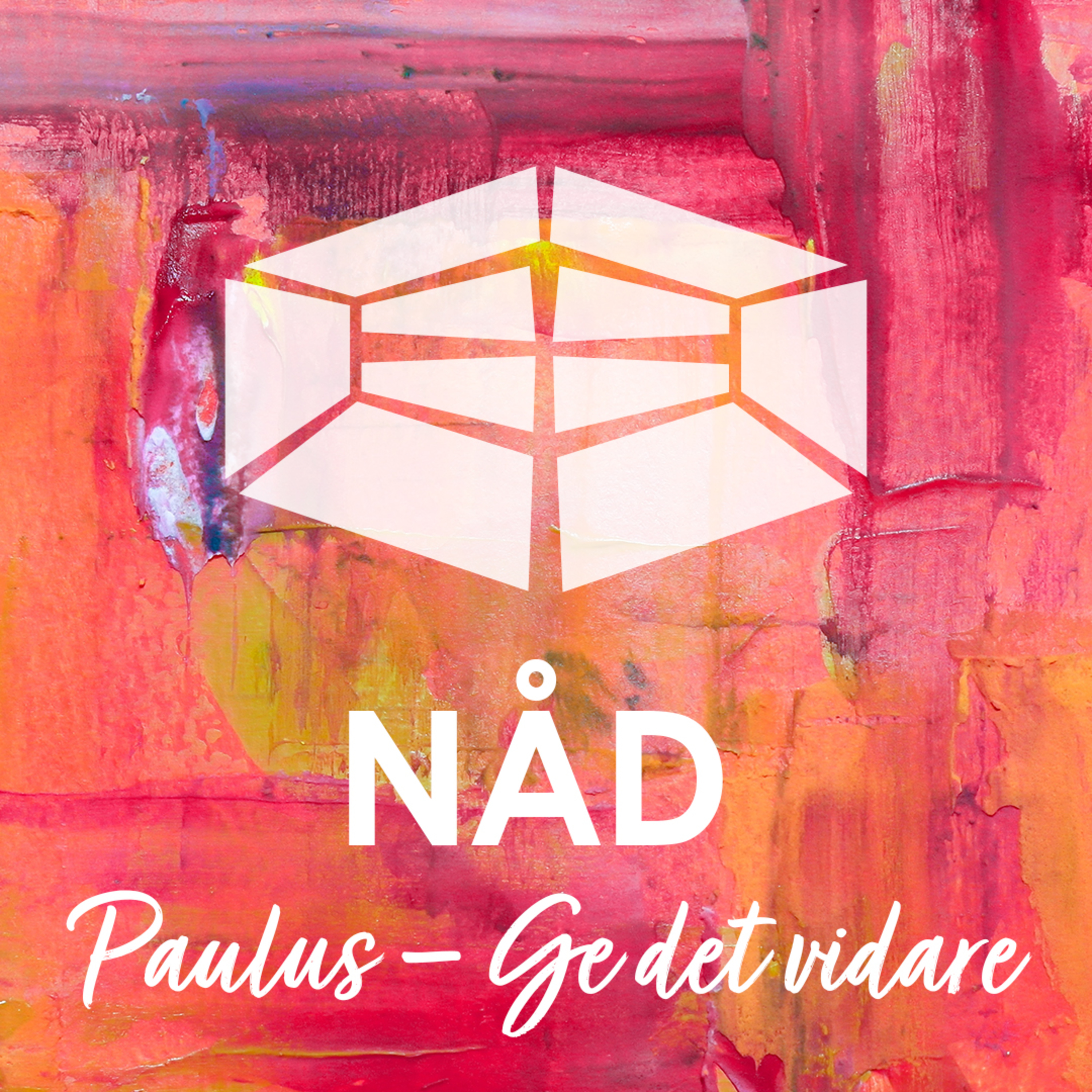 NÅD: Paulus – Ge det vidare | Hanna Börjesson episode artwork
