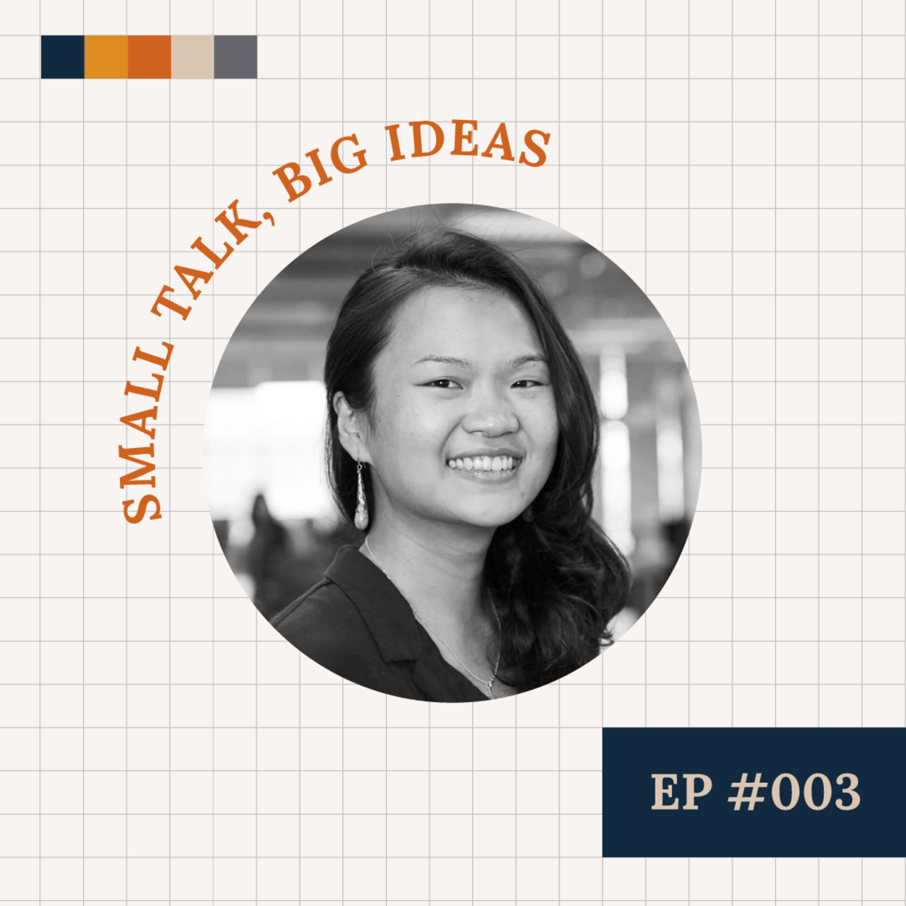 Small Talk, Big Ideas