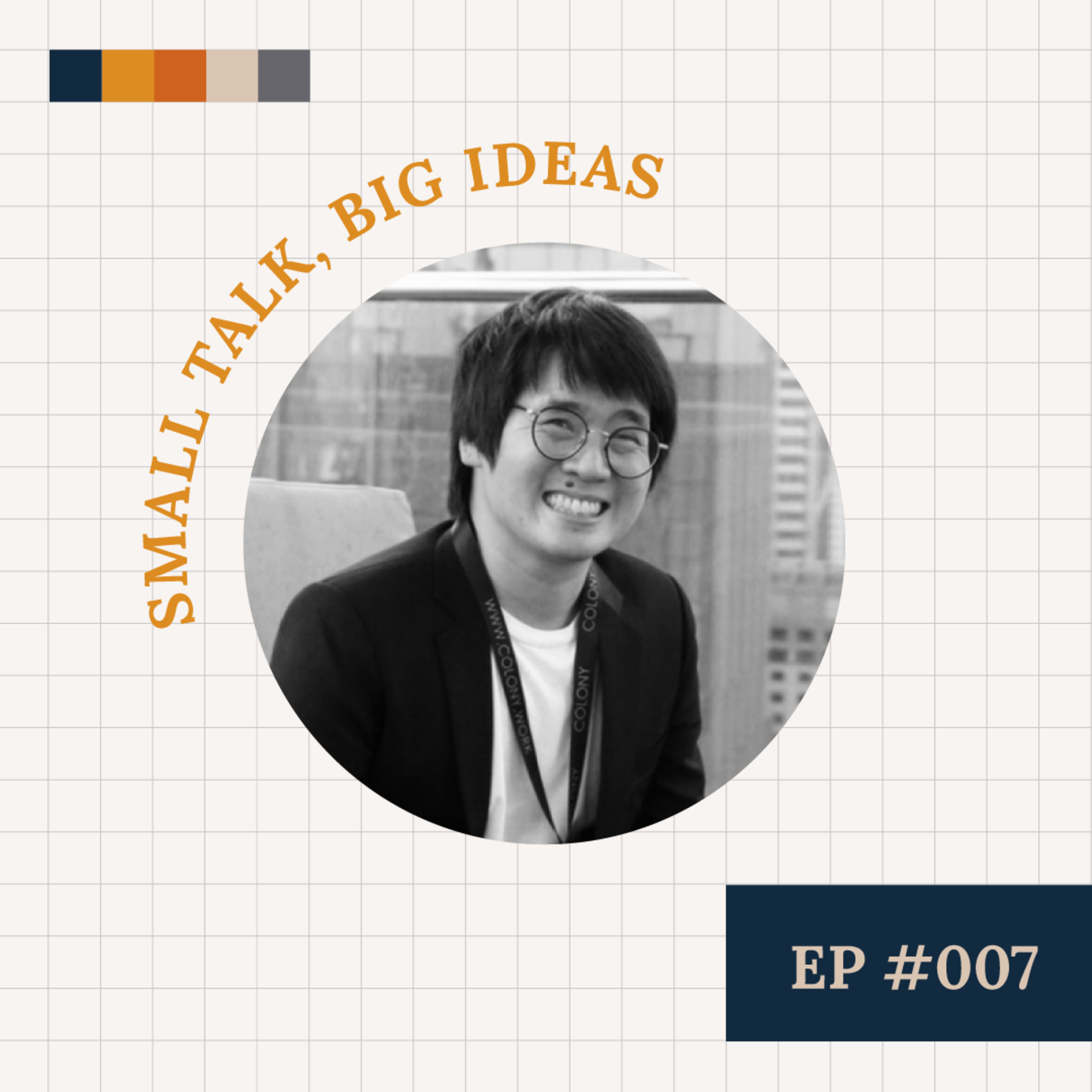 Small Talk, Big Ideas