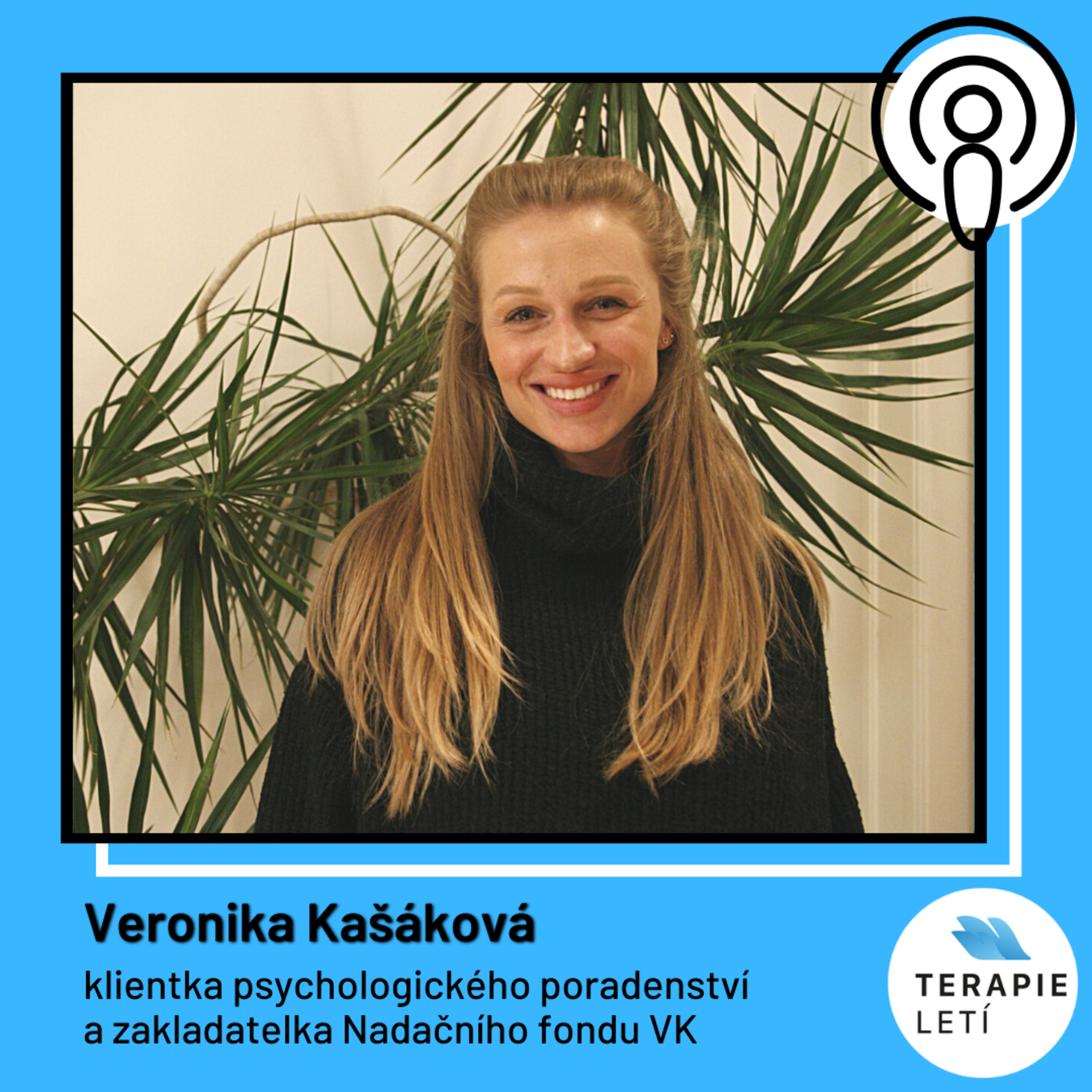 Terapie Letí #09: Veronika Kašáková - Rande sama se sebou