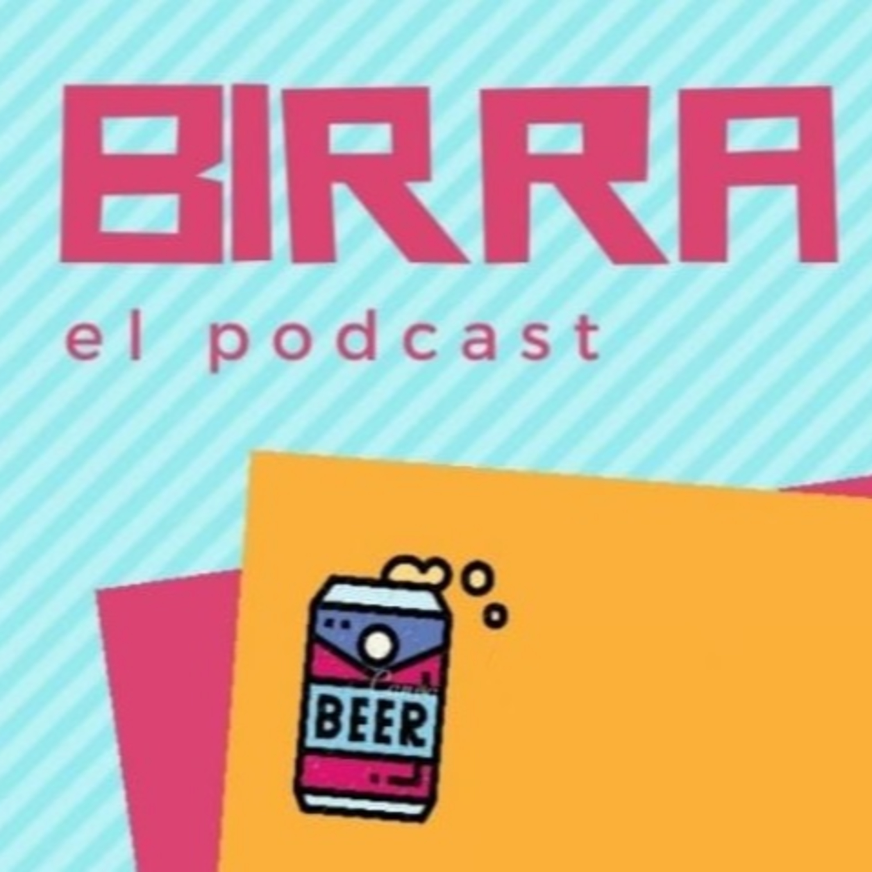 Birra el Podcast