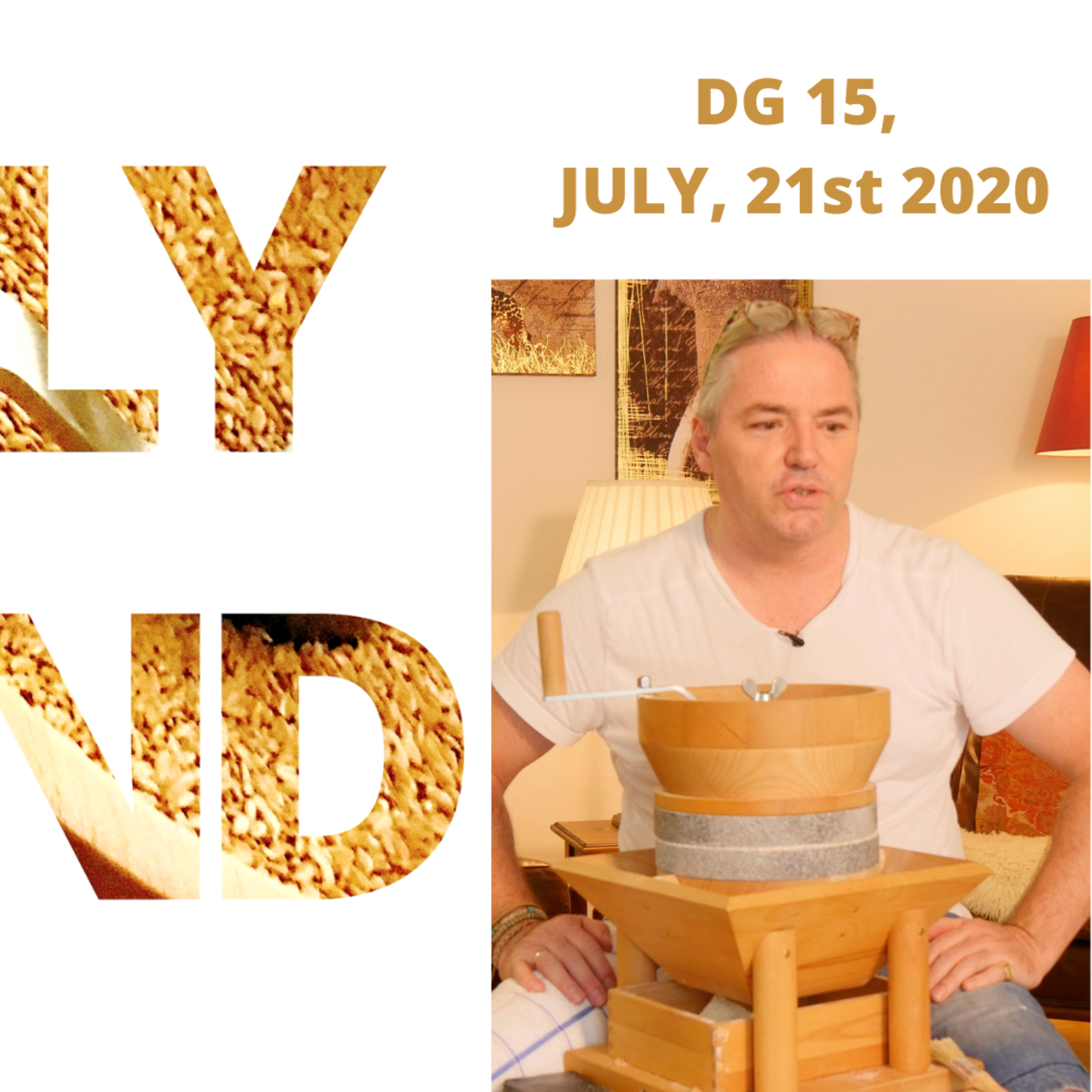 DAILY GRIND DAY 15 - Tuesday - July 21st, 2020