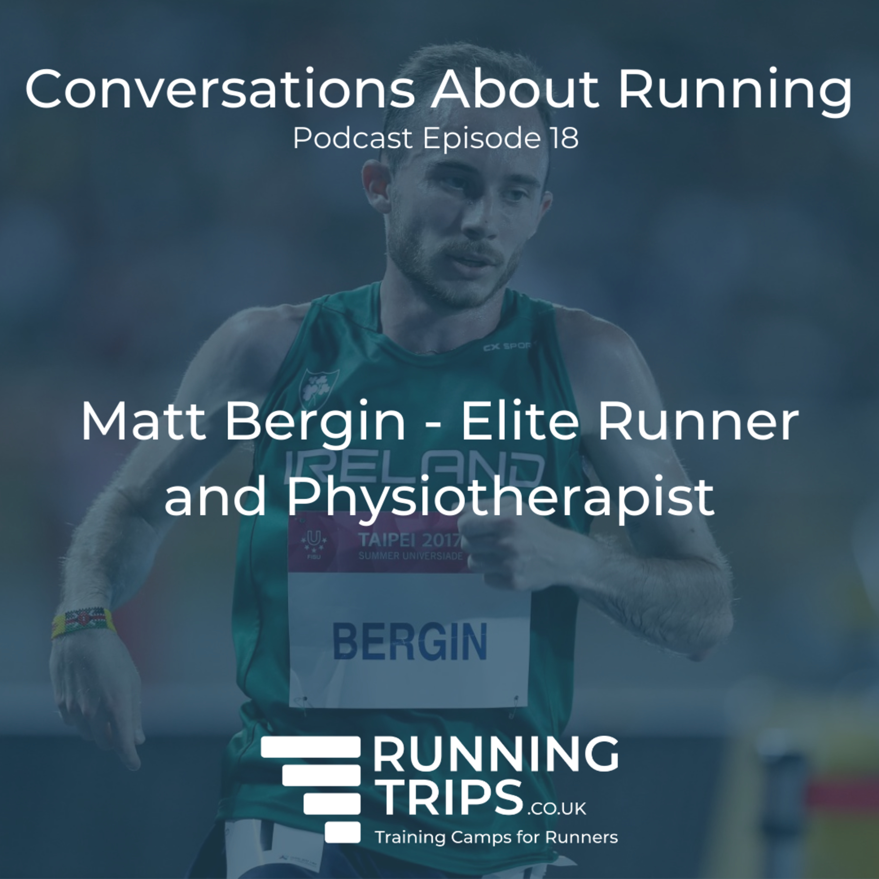 Matt Bergin - Elite Runner and Physiotherapist