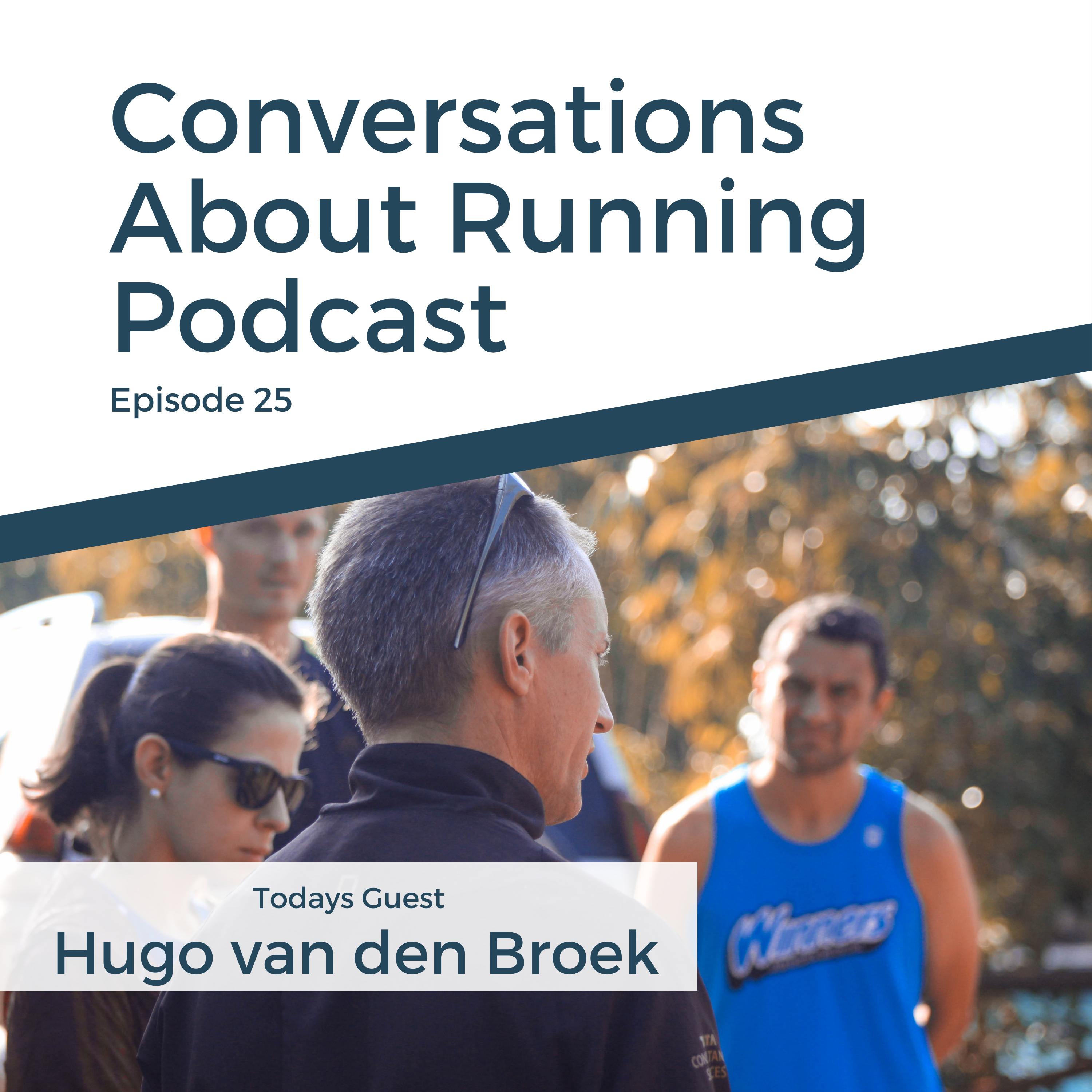 Episode 25 - Coach Hugo
