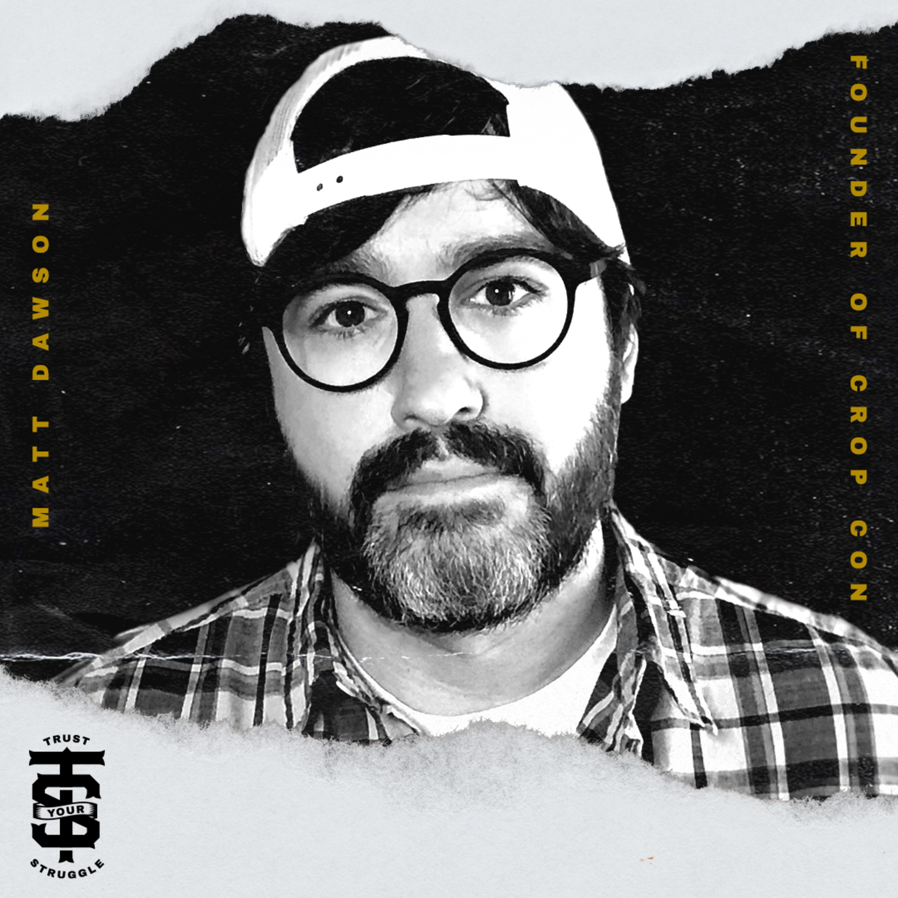 Trust Your Struggle Podcast