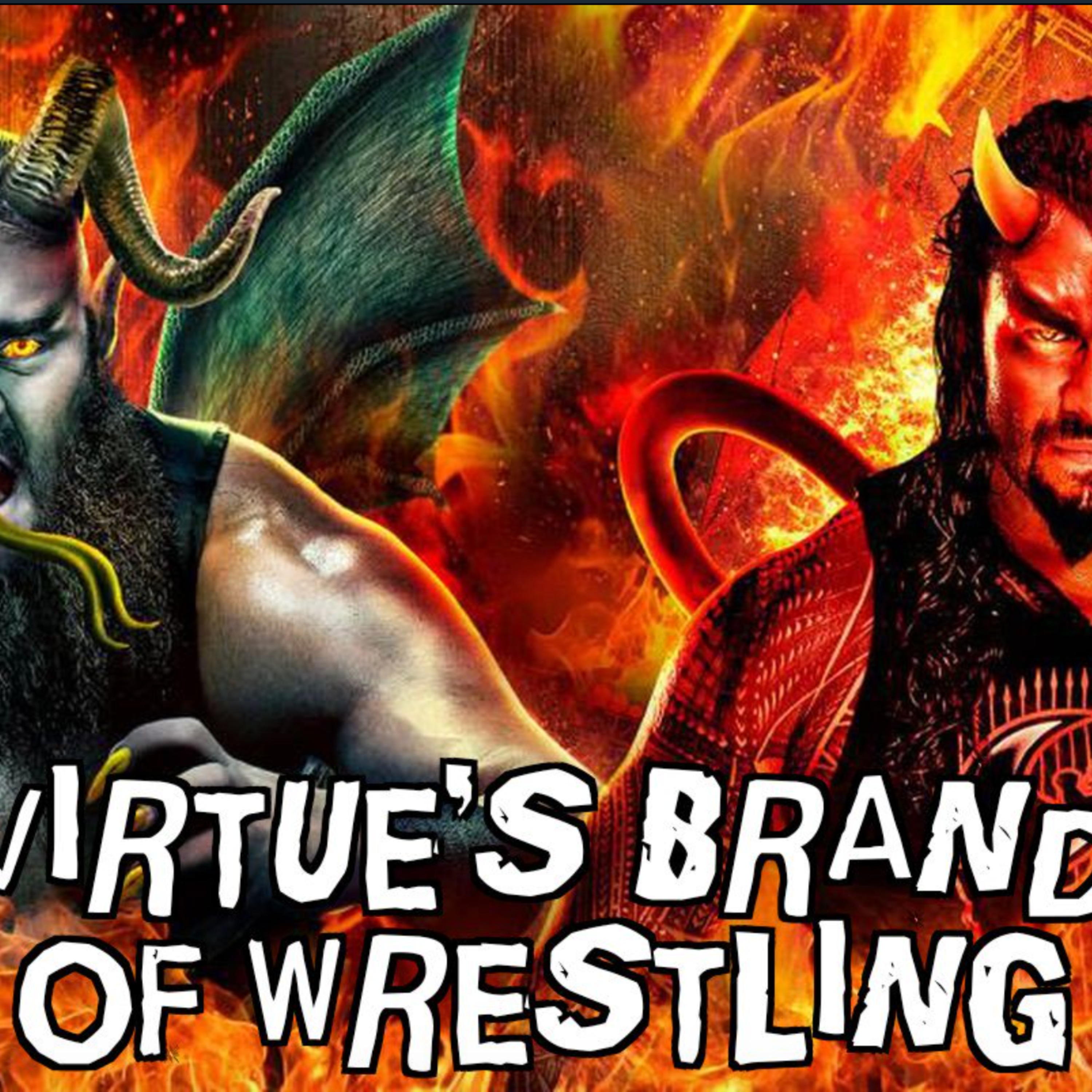 Virtue's Brand of Wrestling  episode artwork