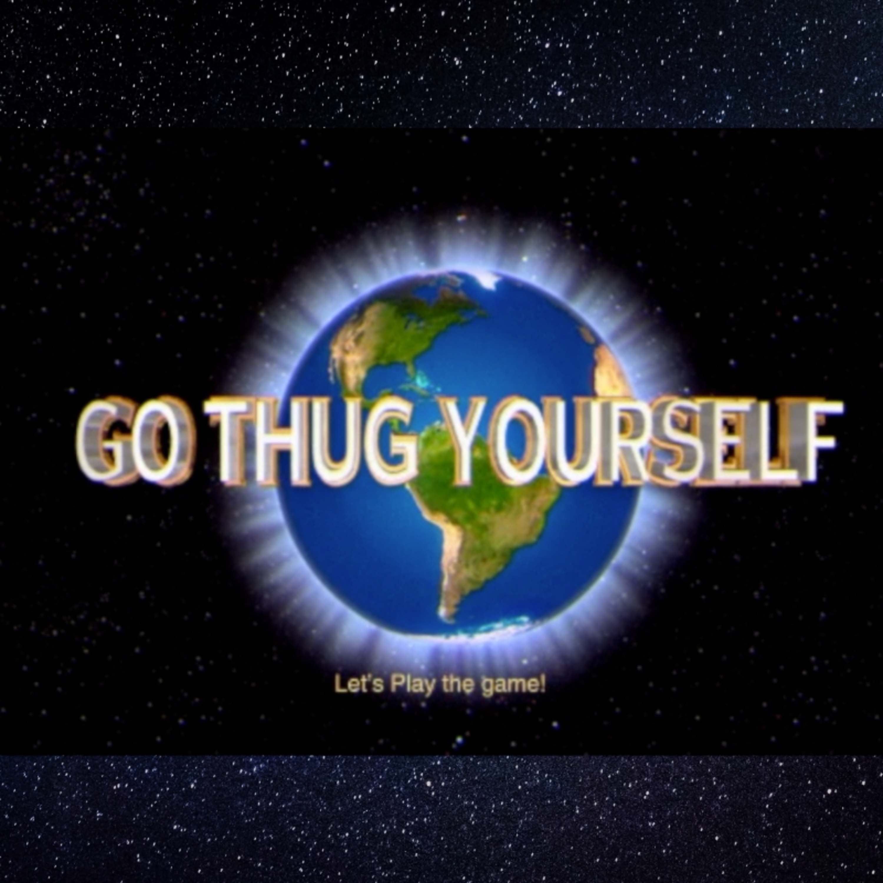 Go Thug Yourself episode artwork