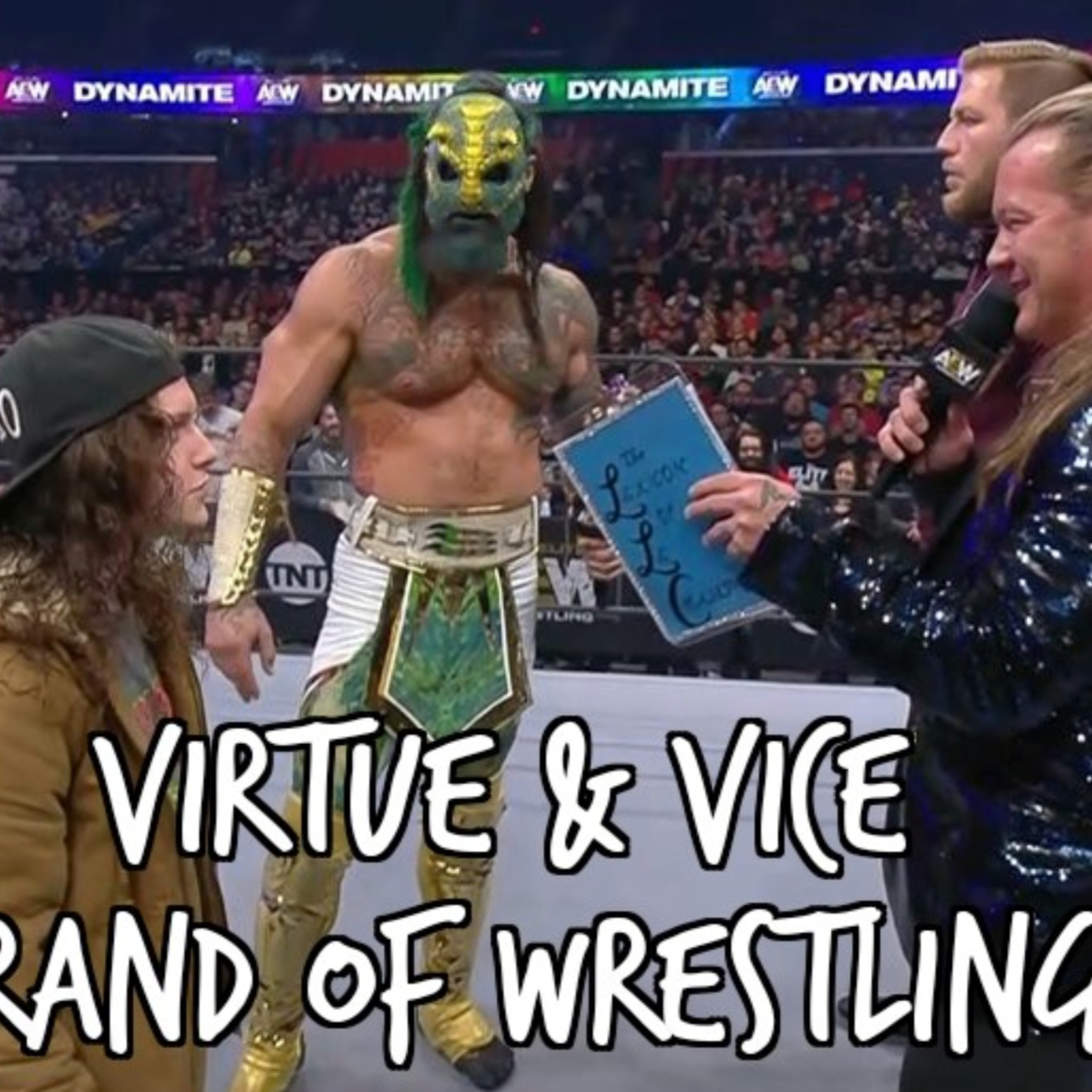 Virtue and Vice Brand of Wrestling! episode artwork