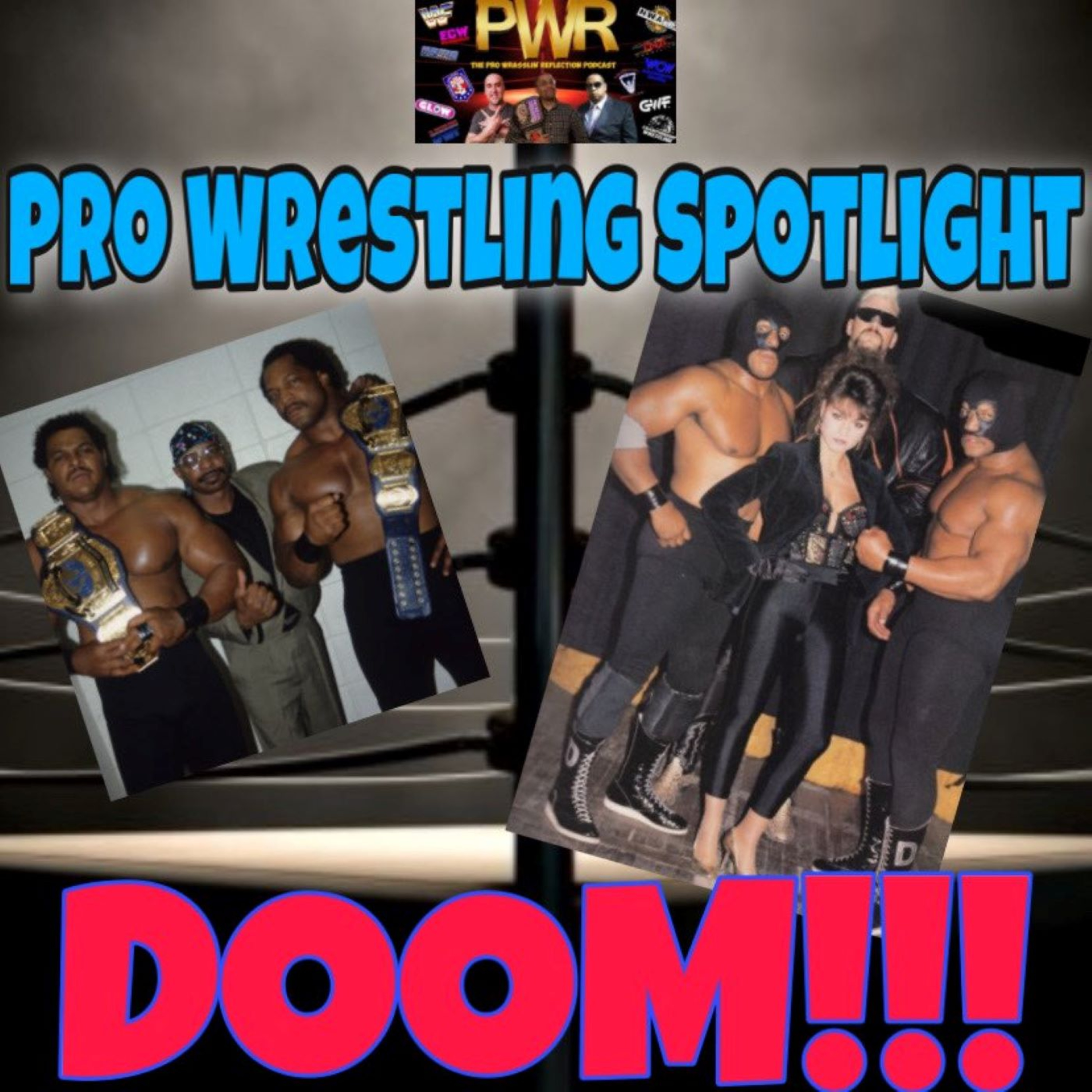 PWR Presents - Pro Wrestling Spotlight Episode 12: Doom (Ron Simmons & Butch Reed) episode artwork