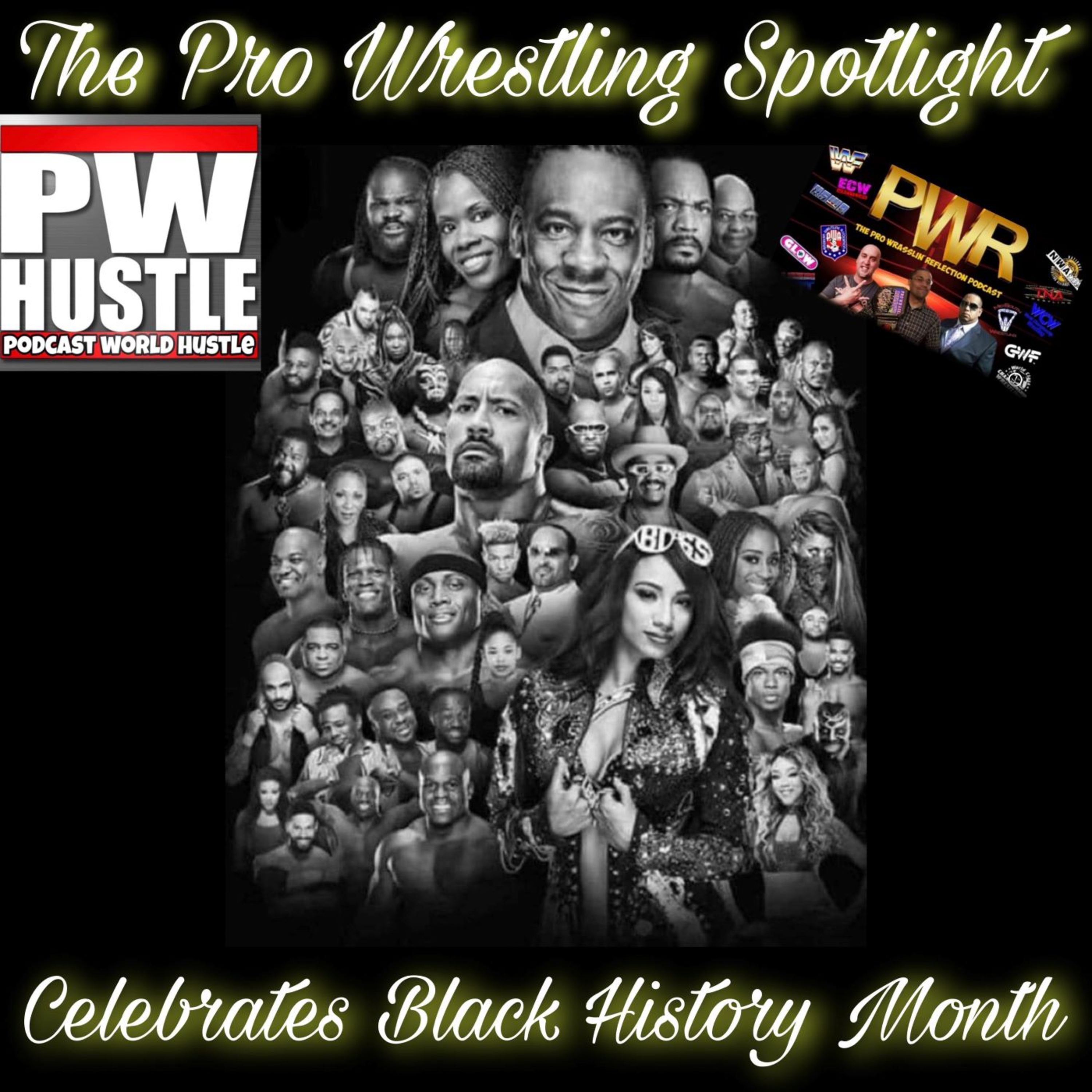 The PWR Presents- Pro Wrestling Spotlight Episode 13: Black History in Pro Wrestling! episode artwork
