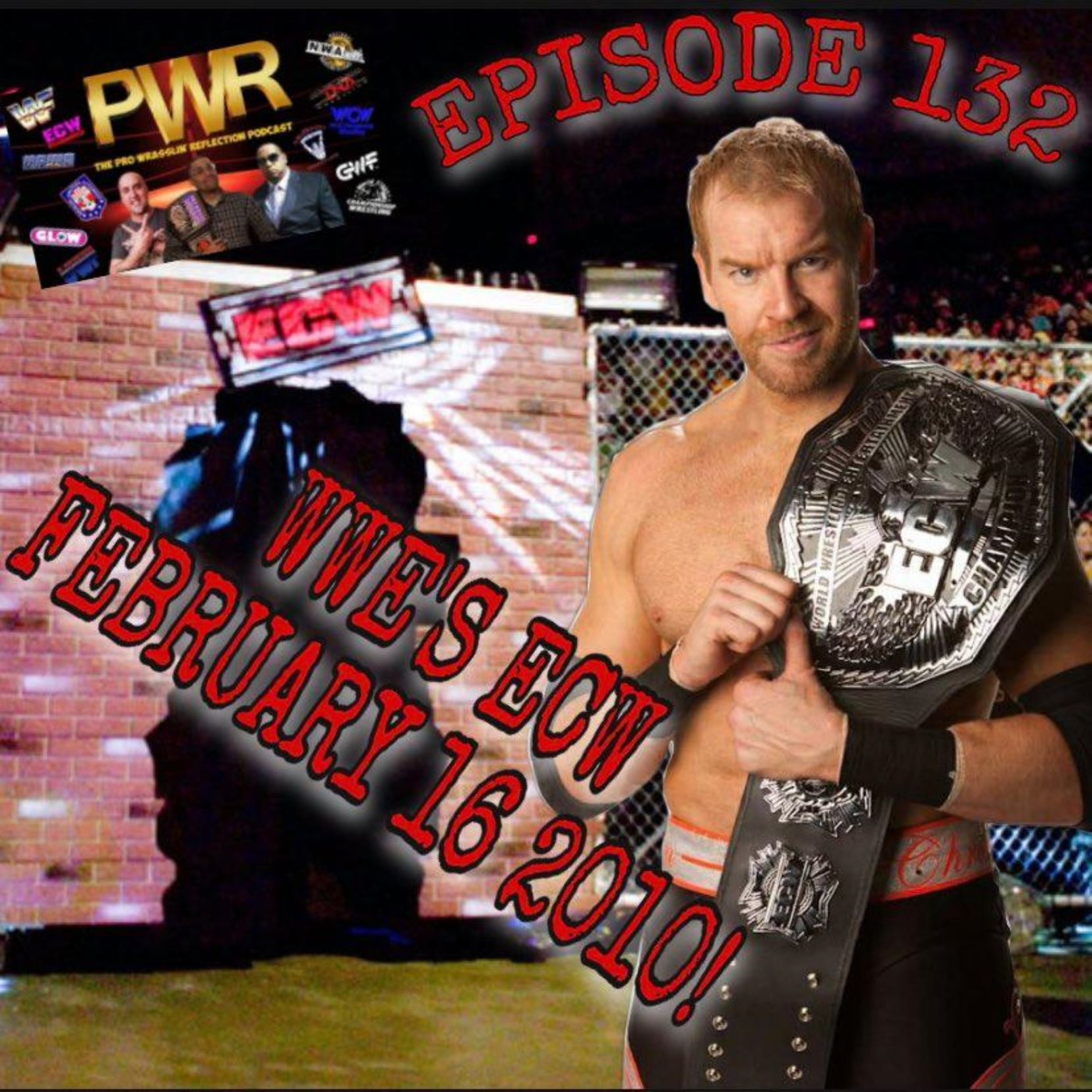 PWR (Pro Wrasslin Reflection) Episode 132: THE VERY END OF ECW! episode artwork