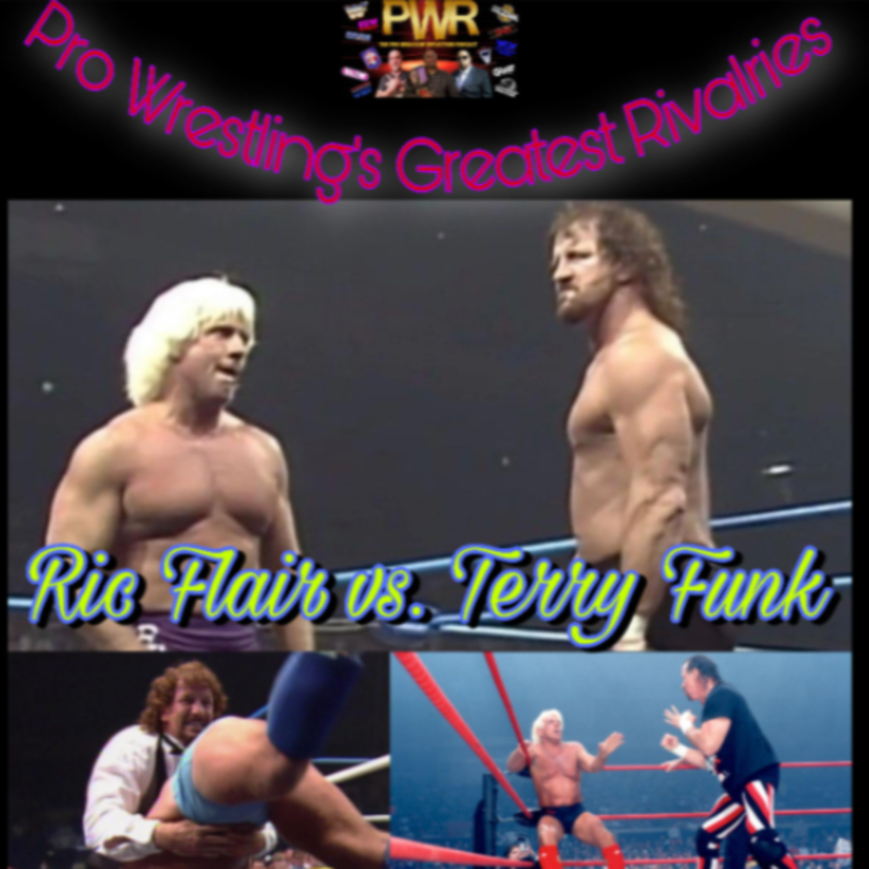 PWR Presents Pro Wrestling's Greatest Rivalries Episode 9: Ric Flair vs Terry Funk (1989) episode artwork