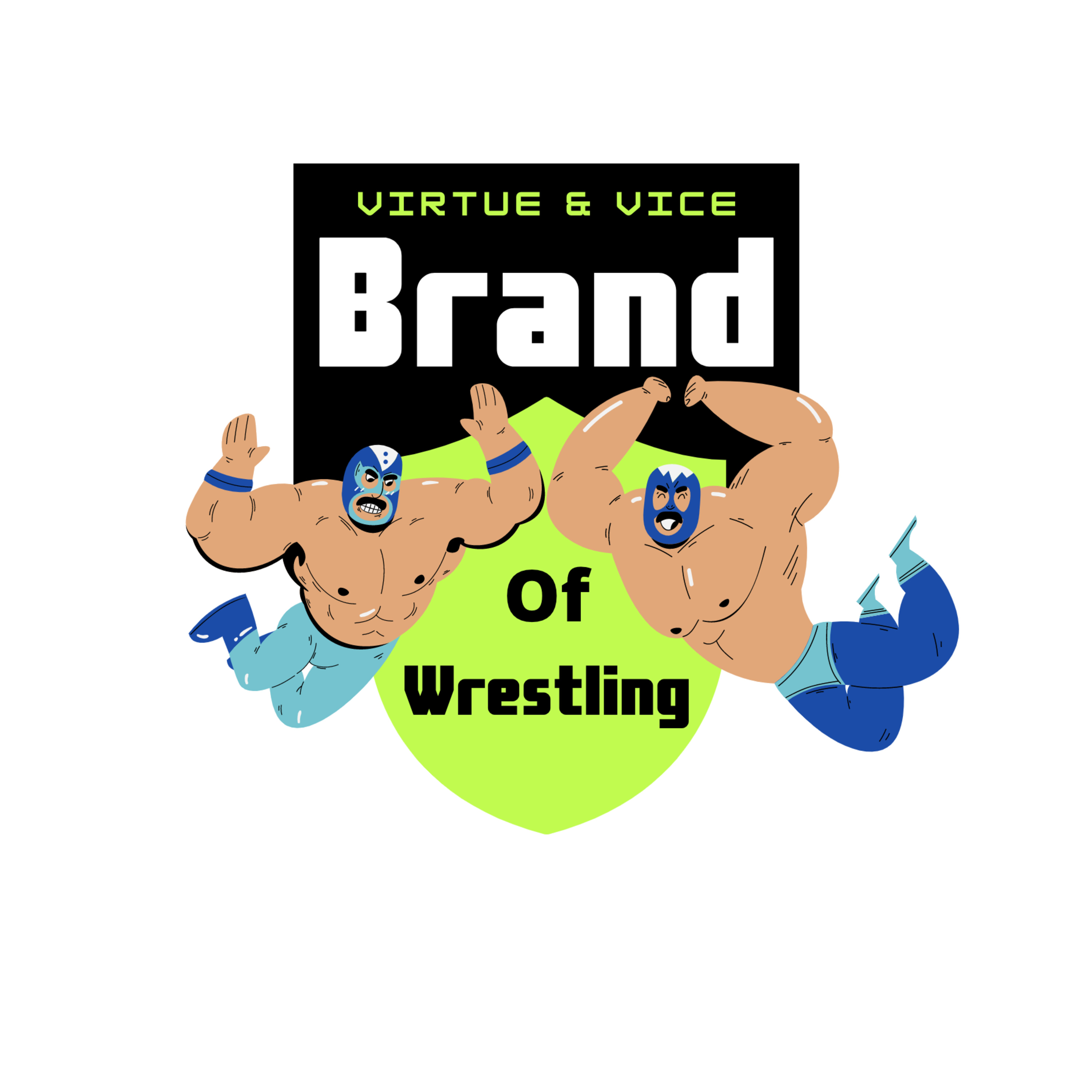 Virtue and Vice- Brand of Wrestling episode artwork