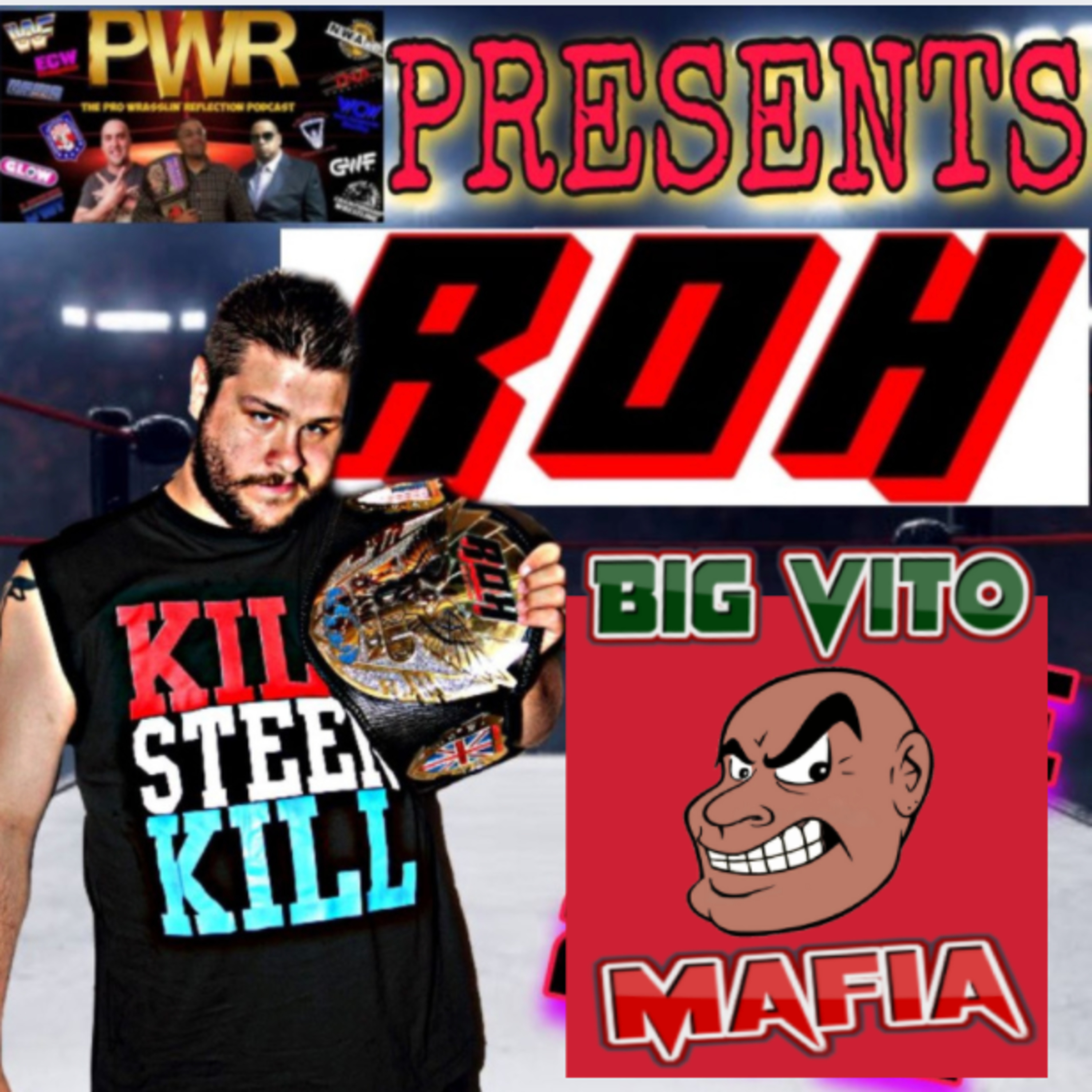 Pro Wrasslin’ Reflection (PWR) Episode 136: Ring Of Honor Wrestling Ep 37 episode artwork