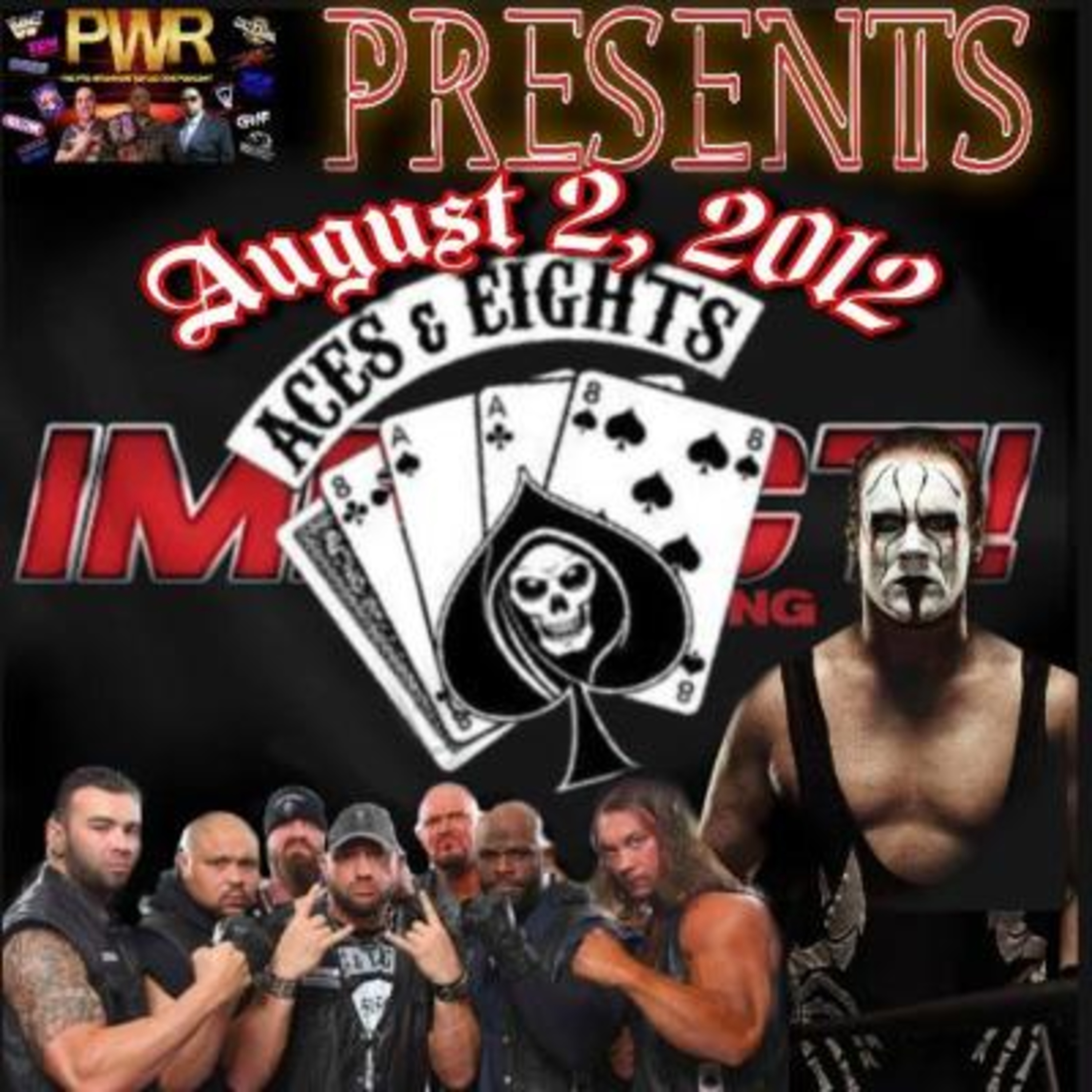 Pro Wrasslin’ Reflection (PWR) Episode 139: TNA IMPACT WRESTLING AUGUST 2, 2012! episode artwork