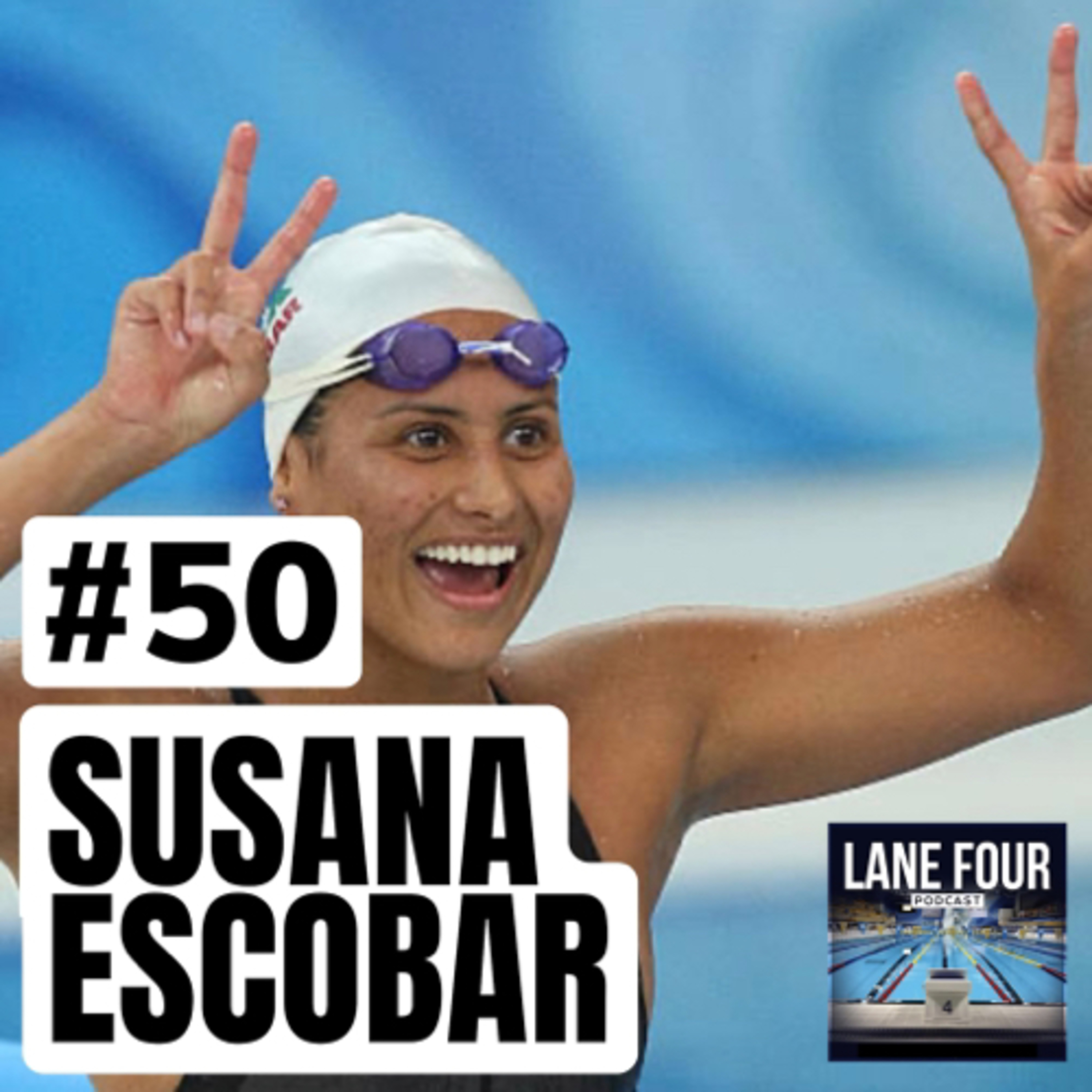 50. SUSANA ESCOBAR | Nadadora vs coach, apoyo de los papas, natacion mexicana, UT Austin