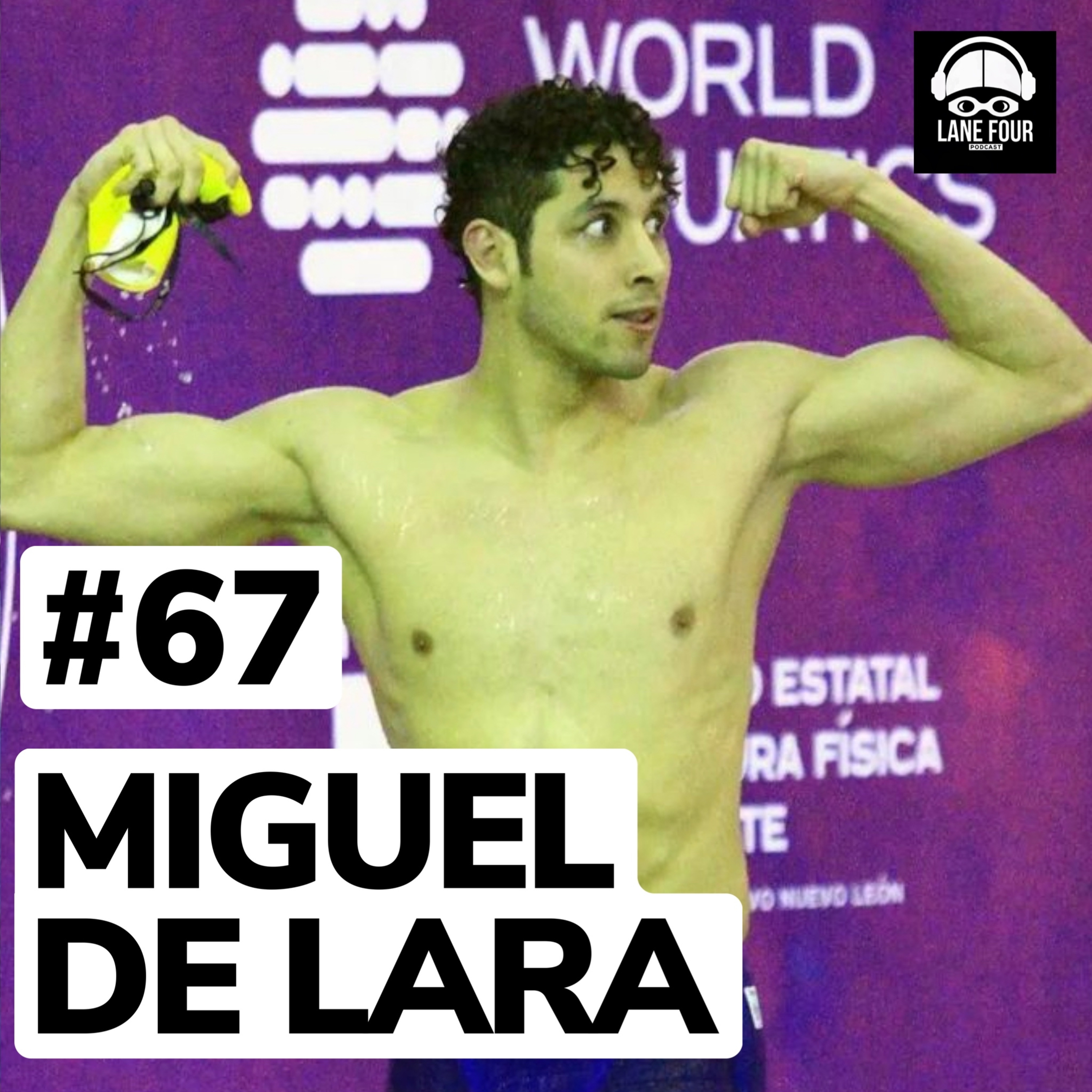 67. MIGUEL DE LARA | Clasificado a Paris 2024, Federacion Mexicana de Natacion, disciplina, no hay plan B episode artwork