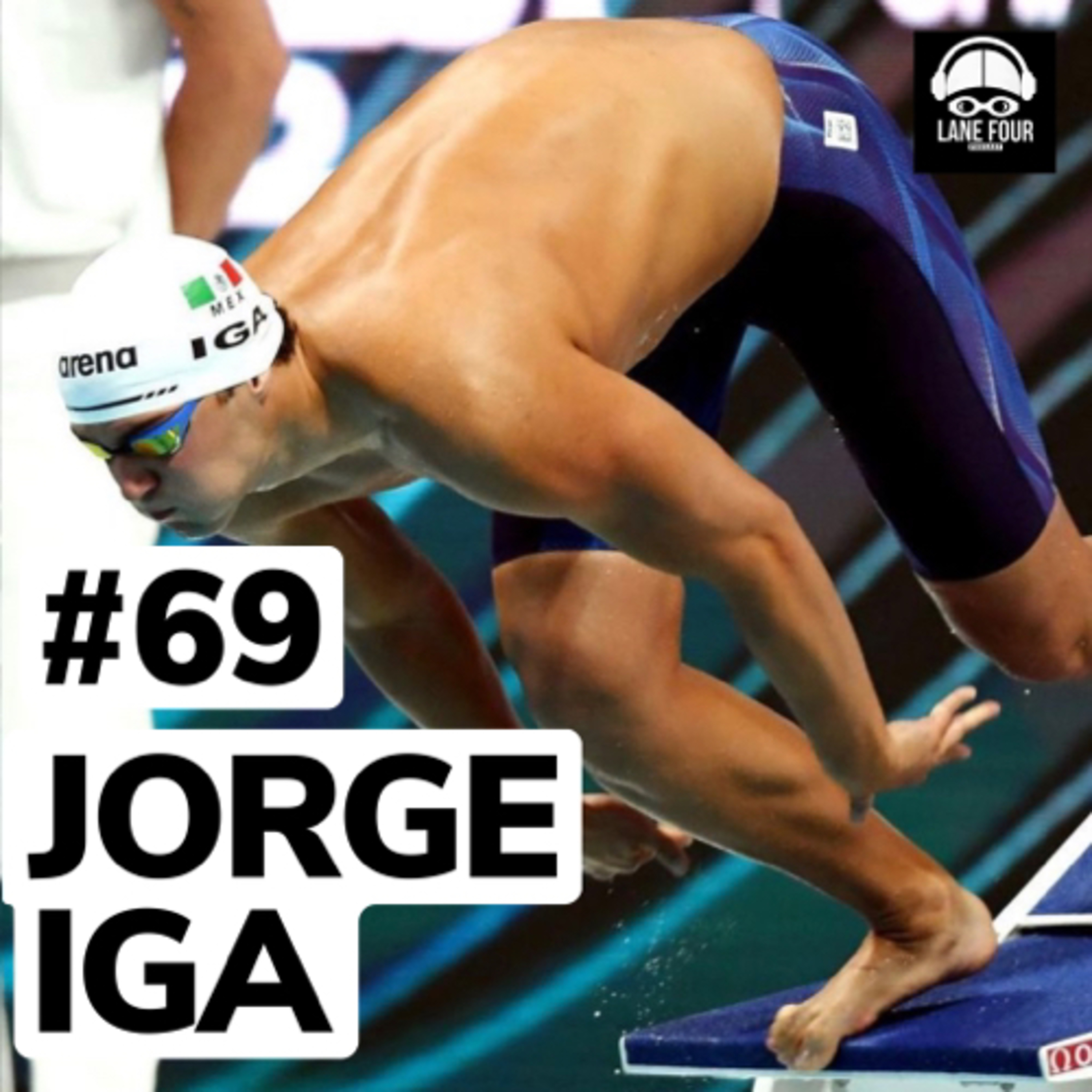 69. JORGE IGA | Cambiar de entrenador, estrategias de 200, natacion Mexicana, patrocinadores