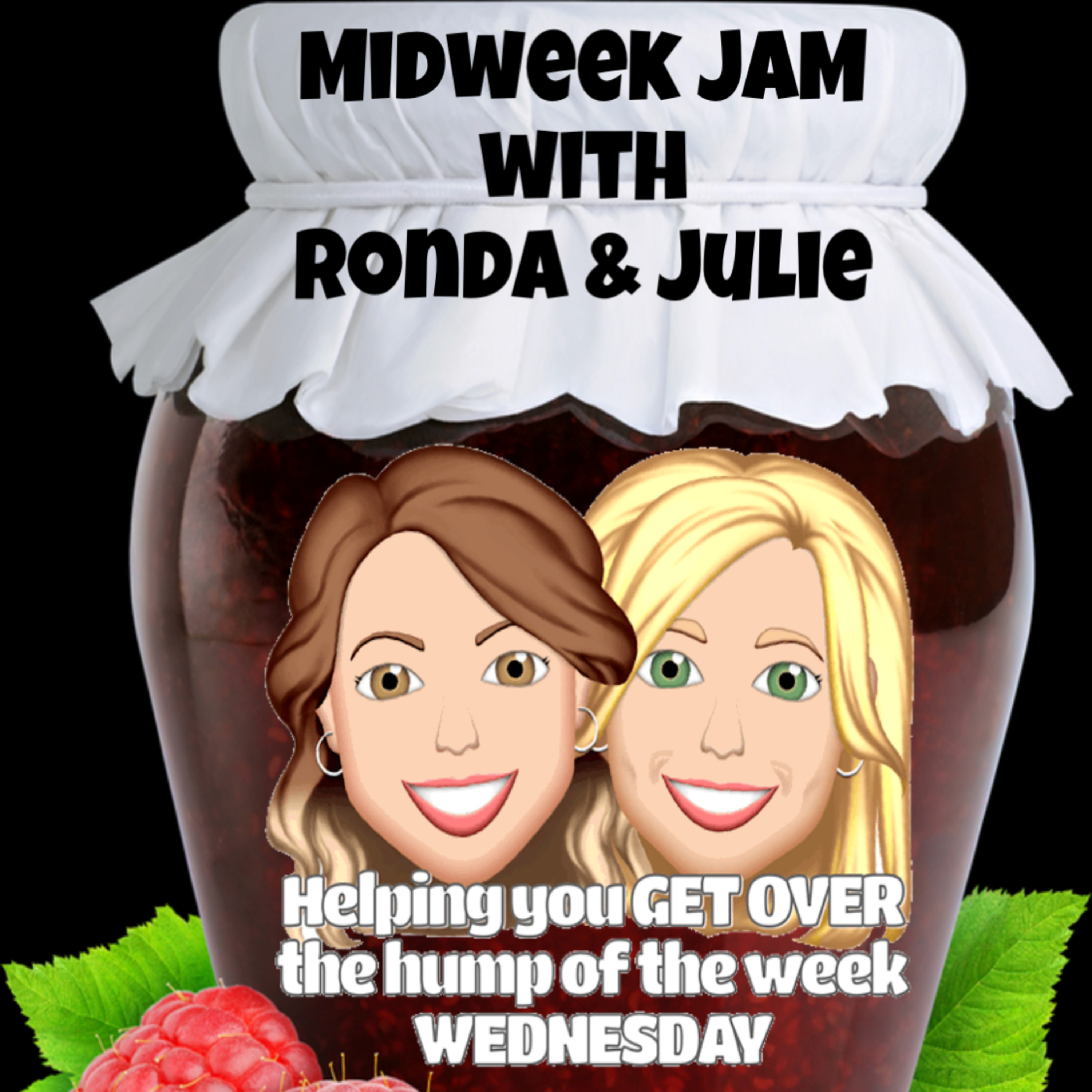 Midweek Jam with Ronda & Julie episode artwork