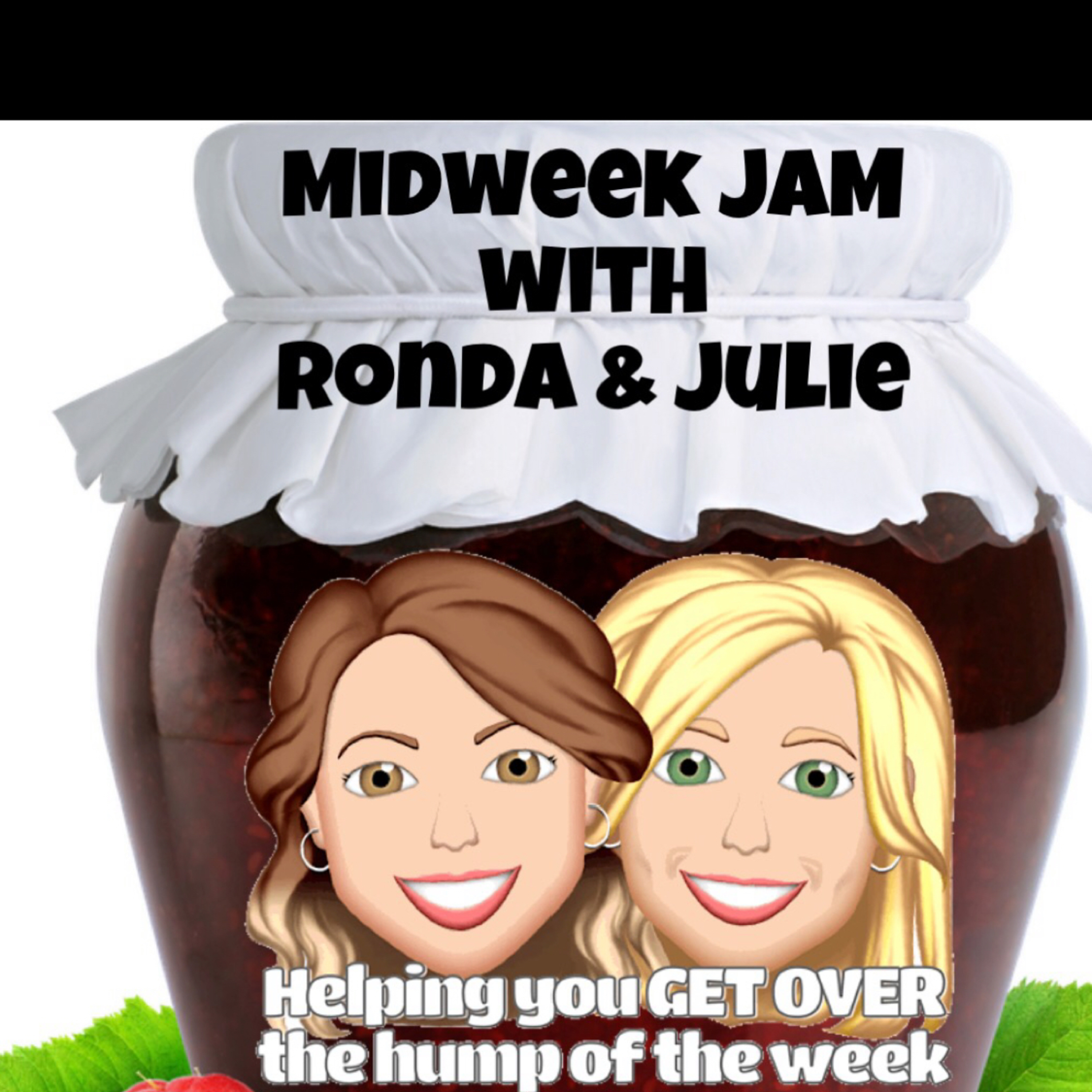 Midweek Jam with Ronda & Julie episode artwork