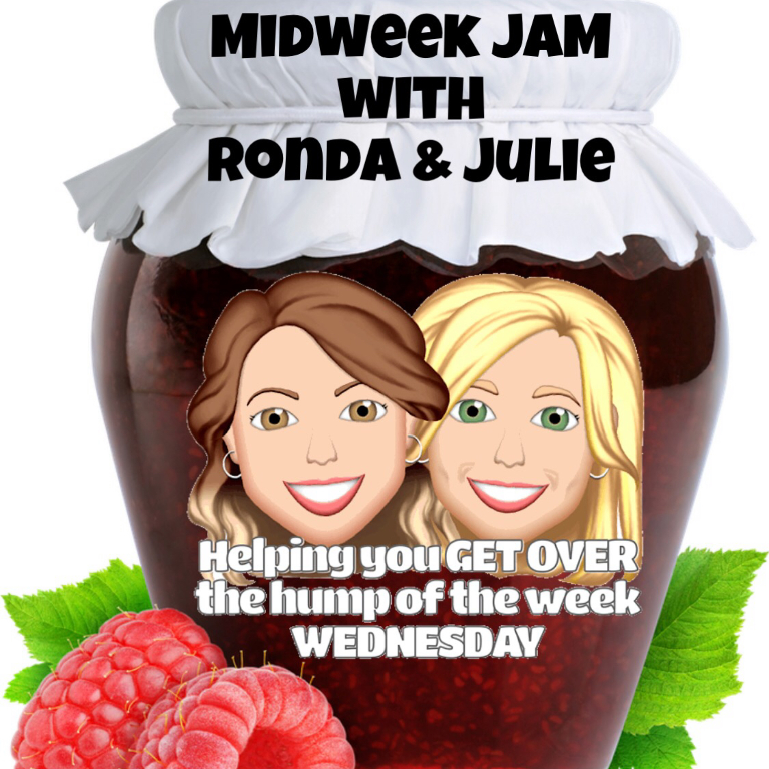 Midweek Jam with Ronda & Julie episode artwork