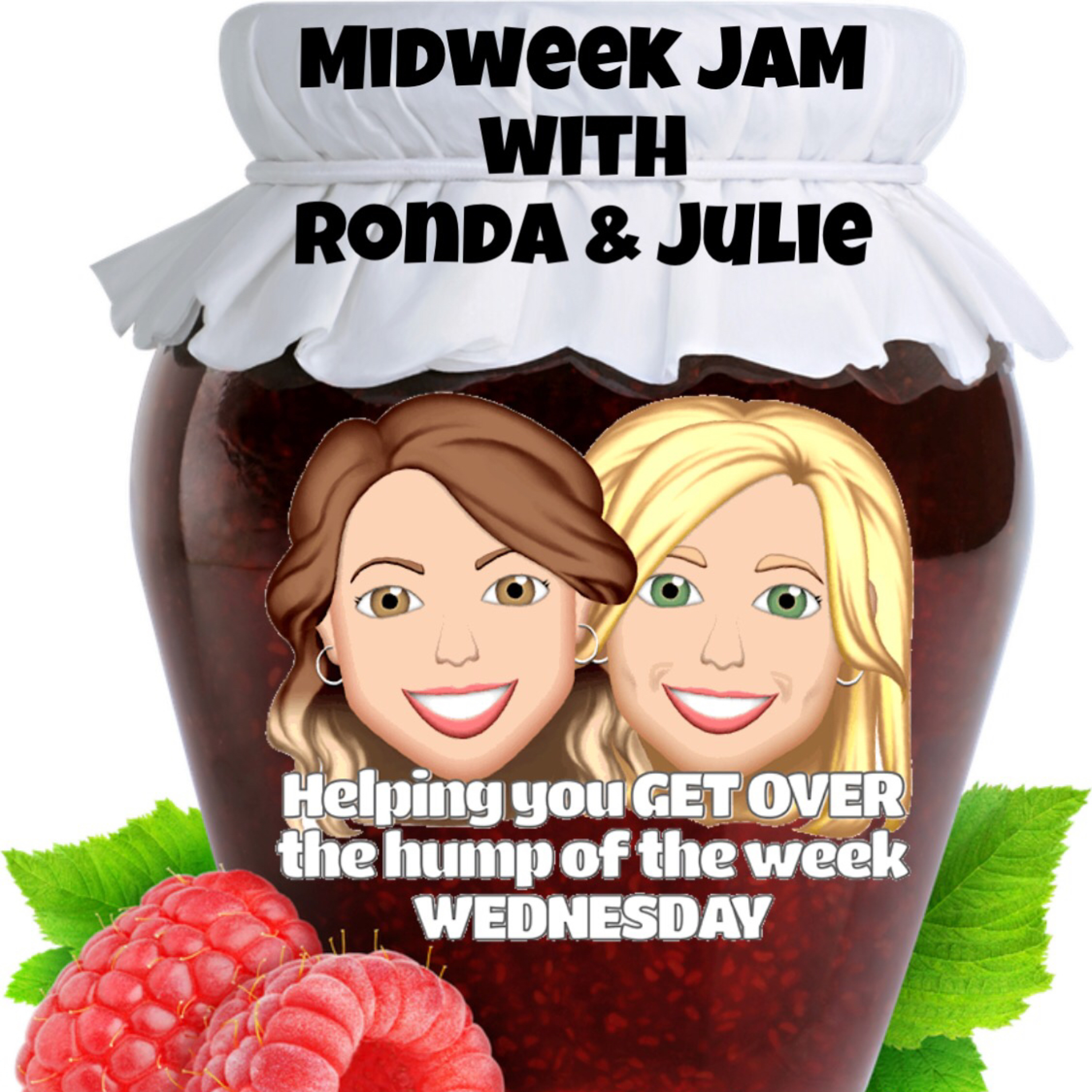 Midweek Jam with Ronda & Julie episode artwork
