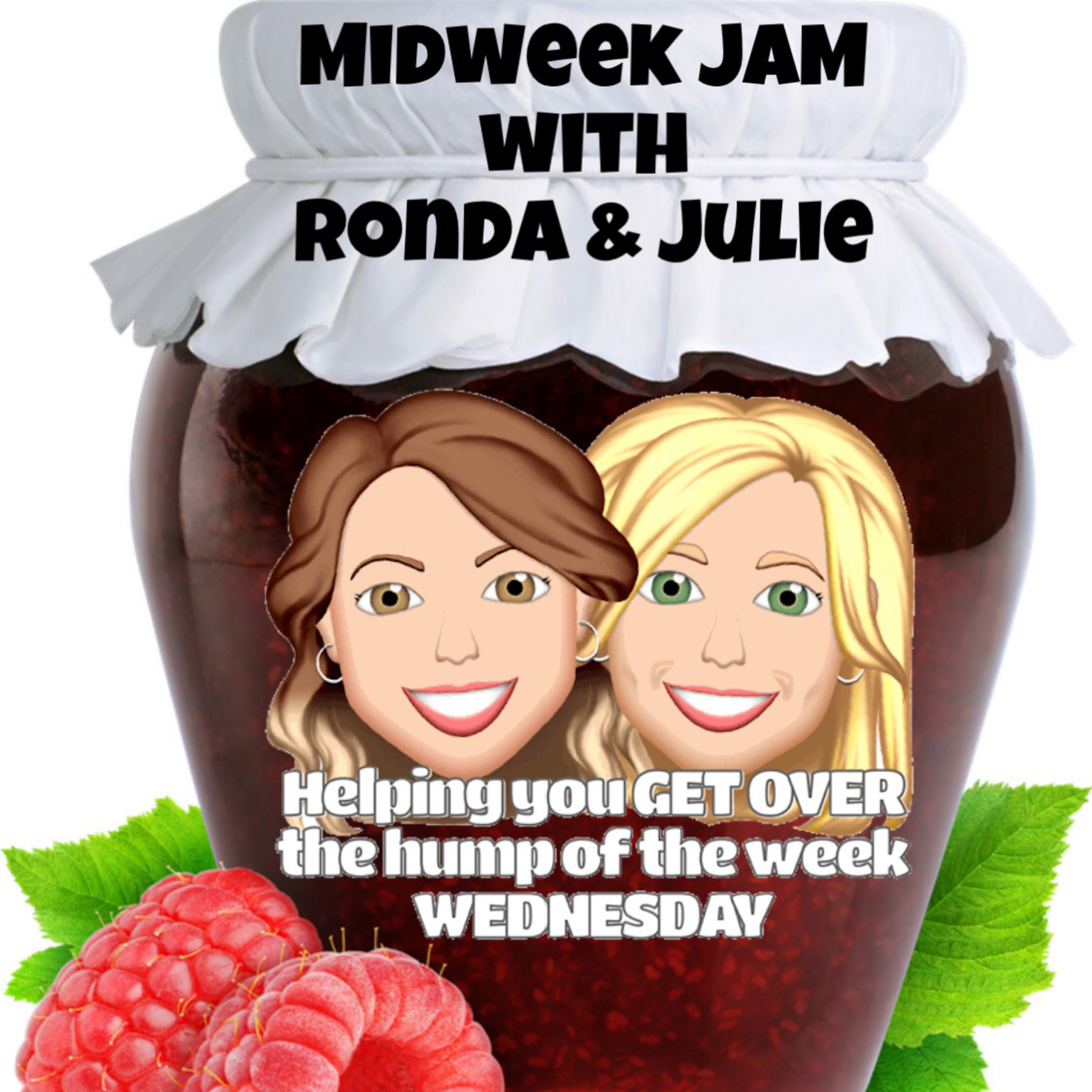Midweek Jam with Ronda & Julie  episode artwork