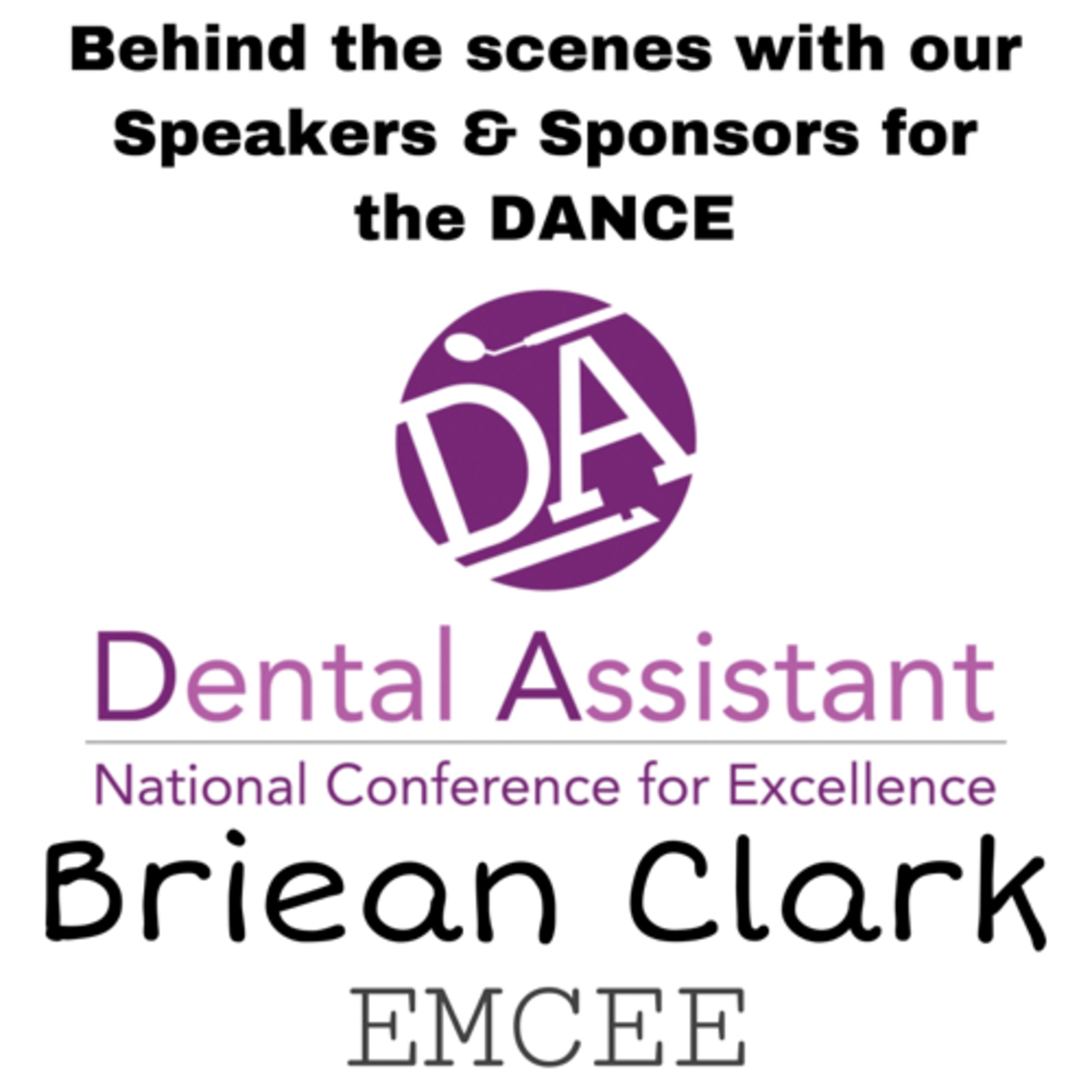 Meet the Speakers & Sponsors of the DANCE with Briean Clark episode artwork