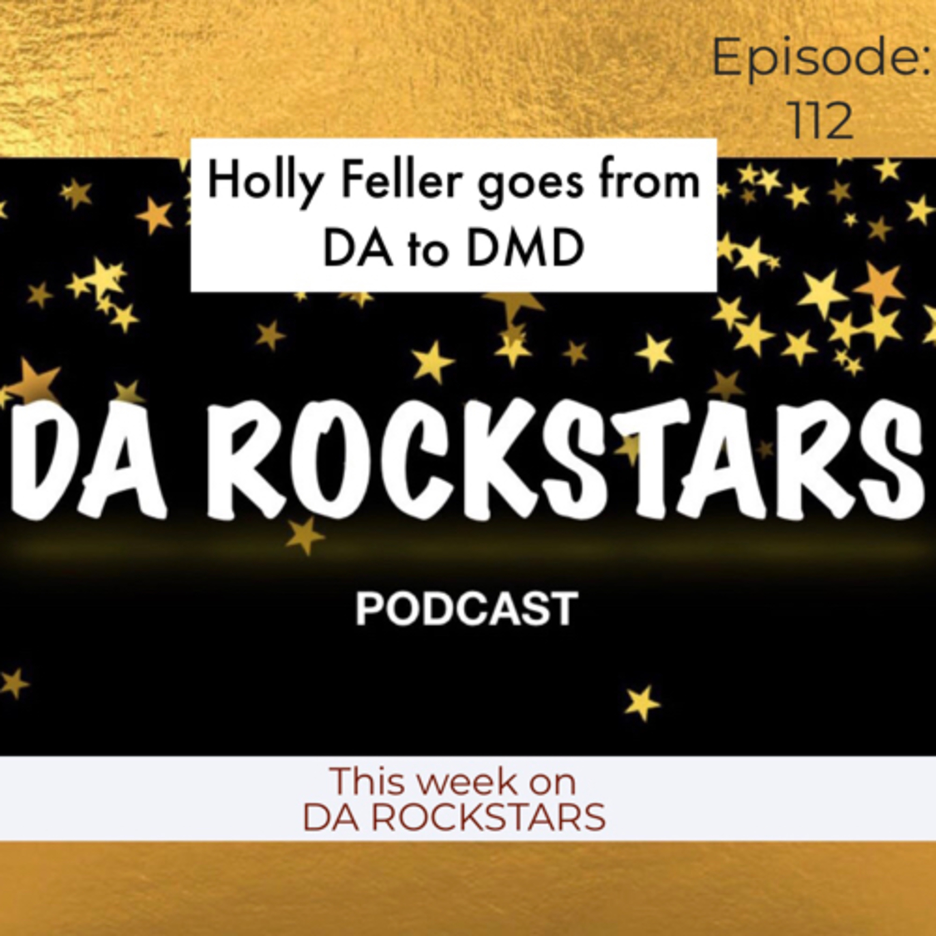 3rd year Dental Student, Rockstar Dental Assistant Holly Feller episode artwork