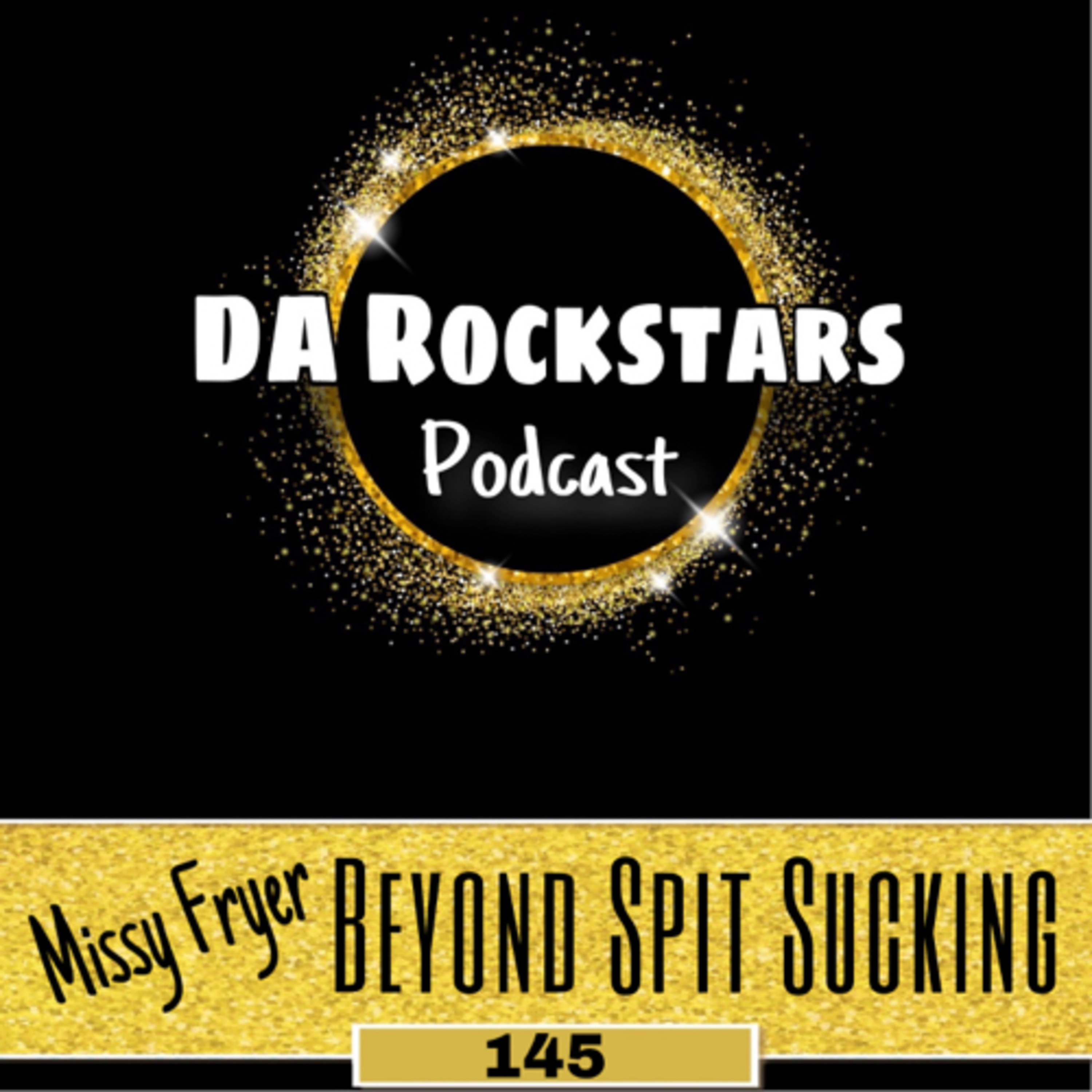 Beyond Spit Sucking with Missy Fryer episode artwork