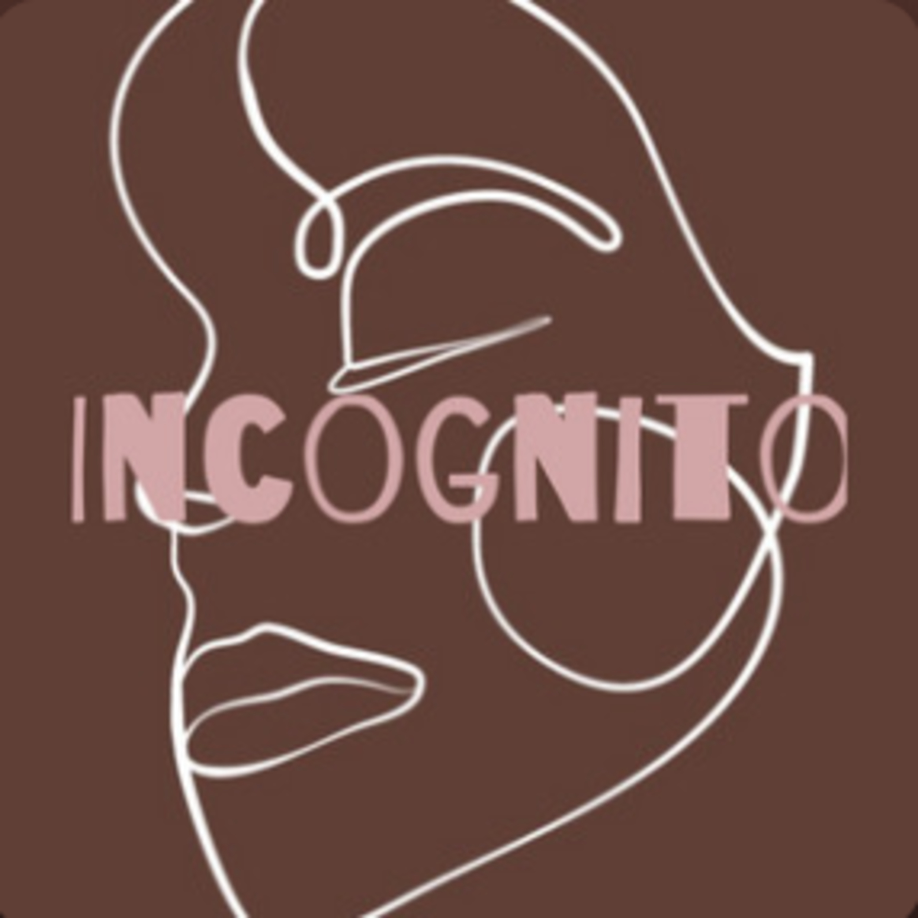 Incognito The Podcast