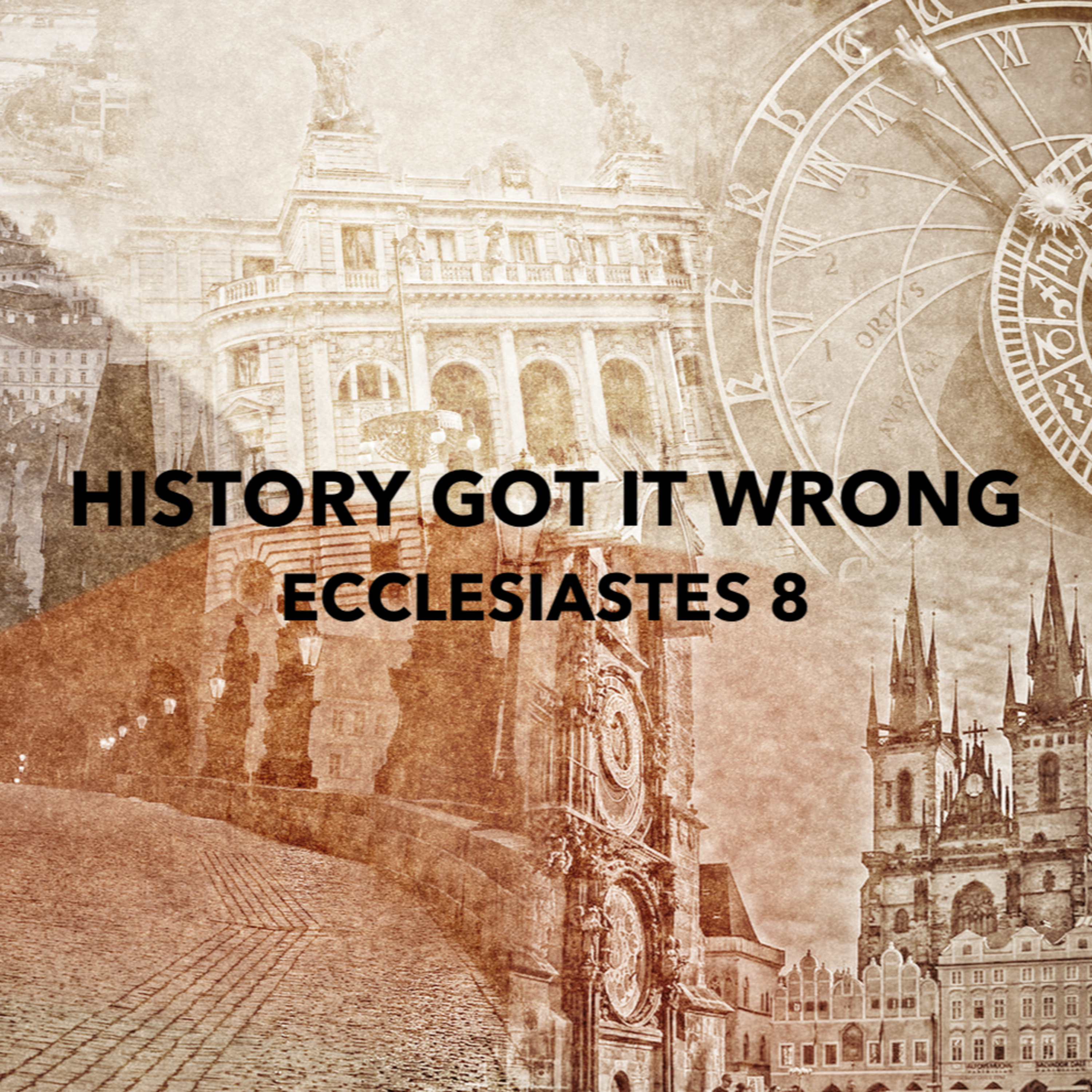 ARE Bible Study - Ecclesiastes 8: History Got It Wrong episode artwork