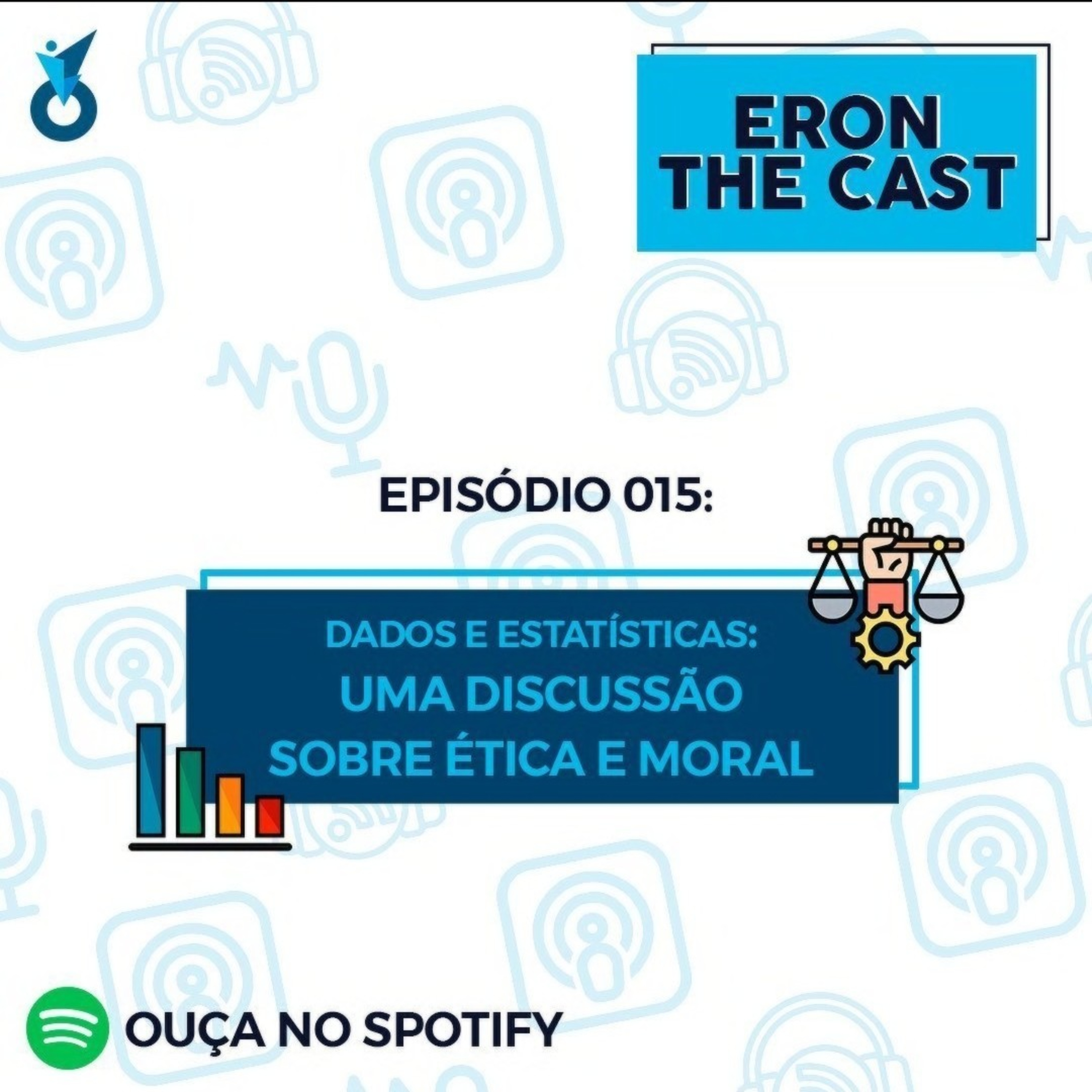015 - DADOS E ESTATÍSTICAS: UMA DISCUSSÃO SOBRE ÉTICA E MORAL  episode artwork