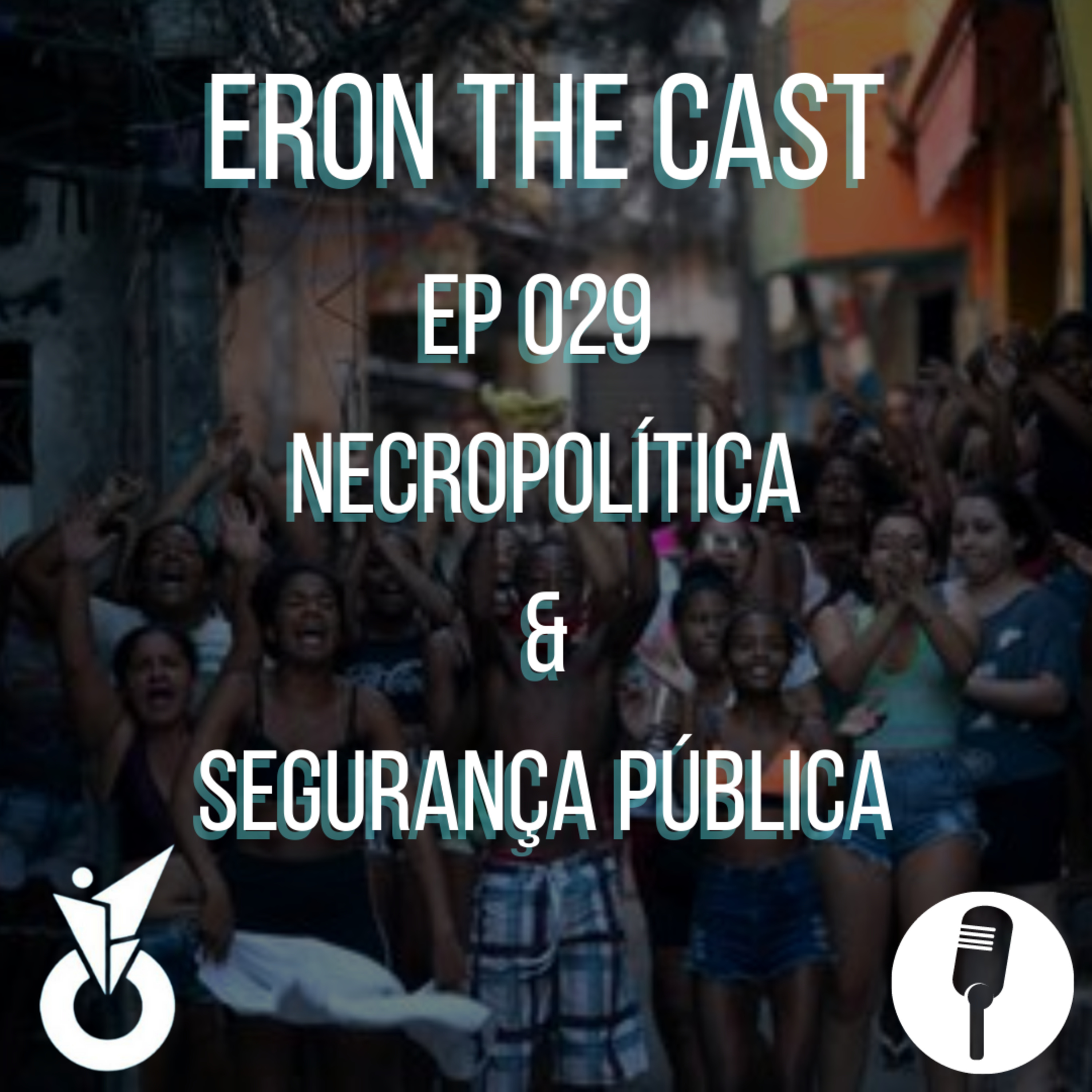029 - Necropolítica e segurança pública no Rio de Janeiro  episode artwork