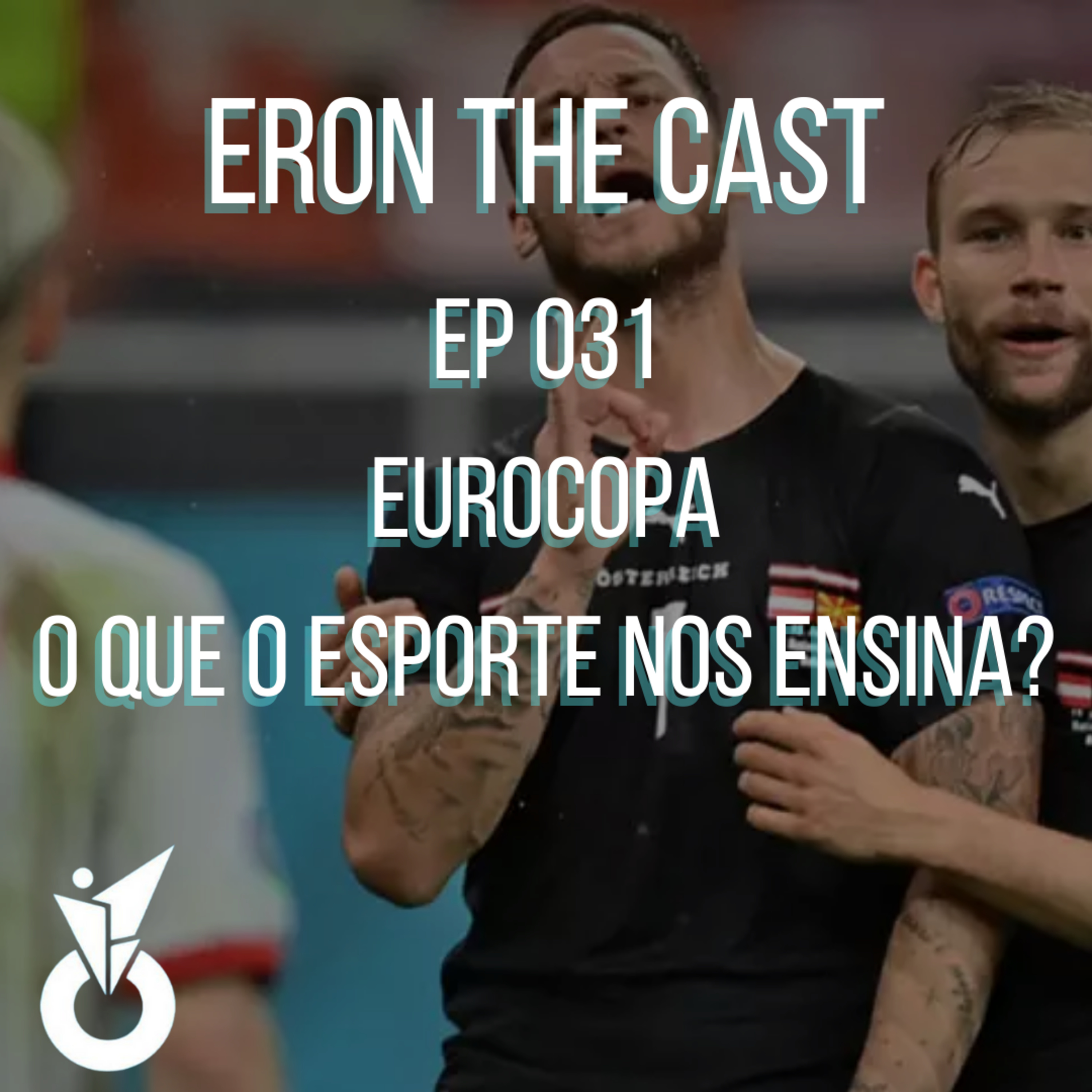 031 - O que o esporte nos ensina? Eurocopa episode artwork