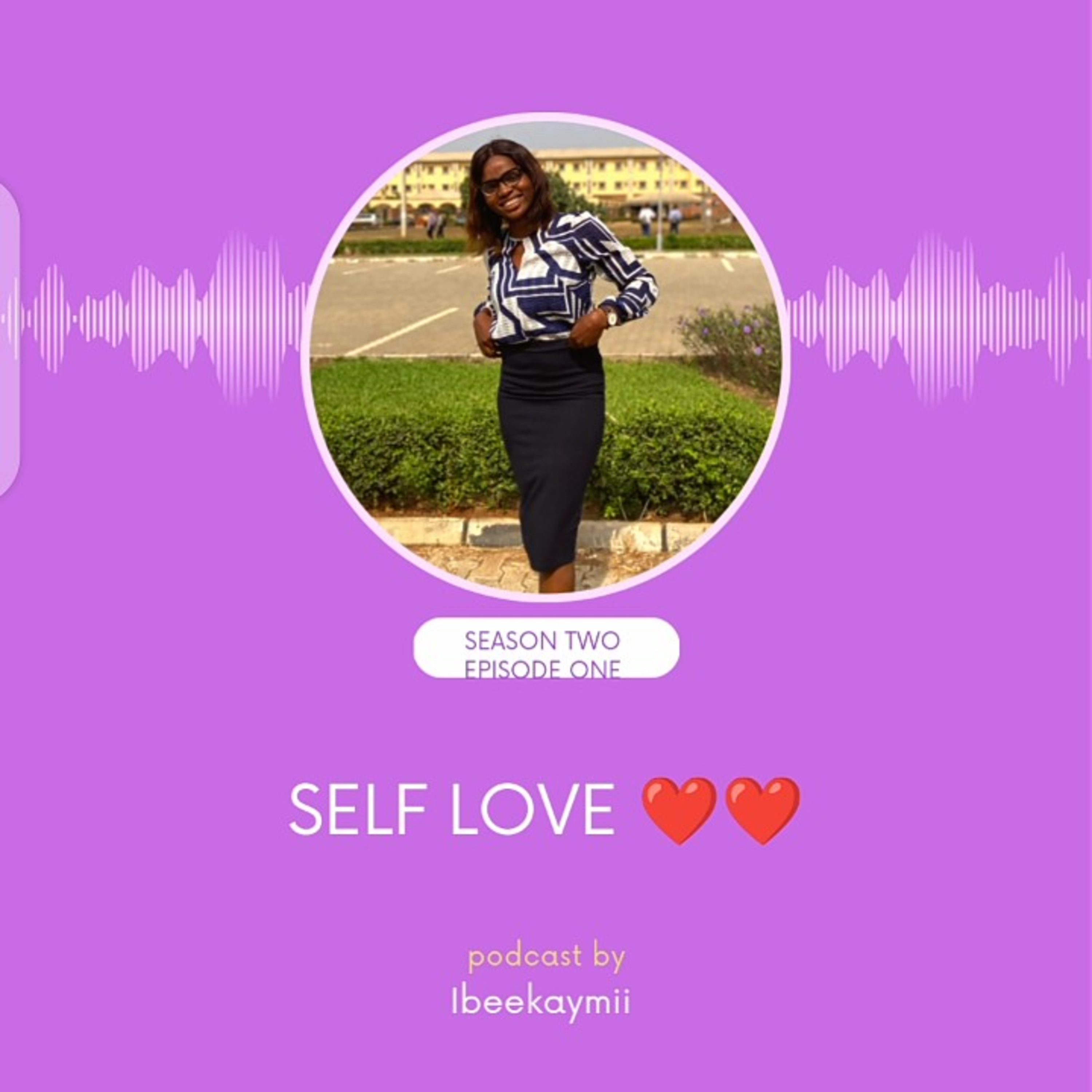 SELF LOVE ❣️❣️❣️ episode artwork