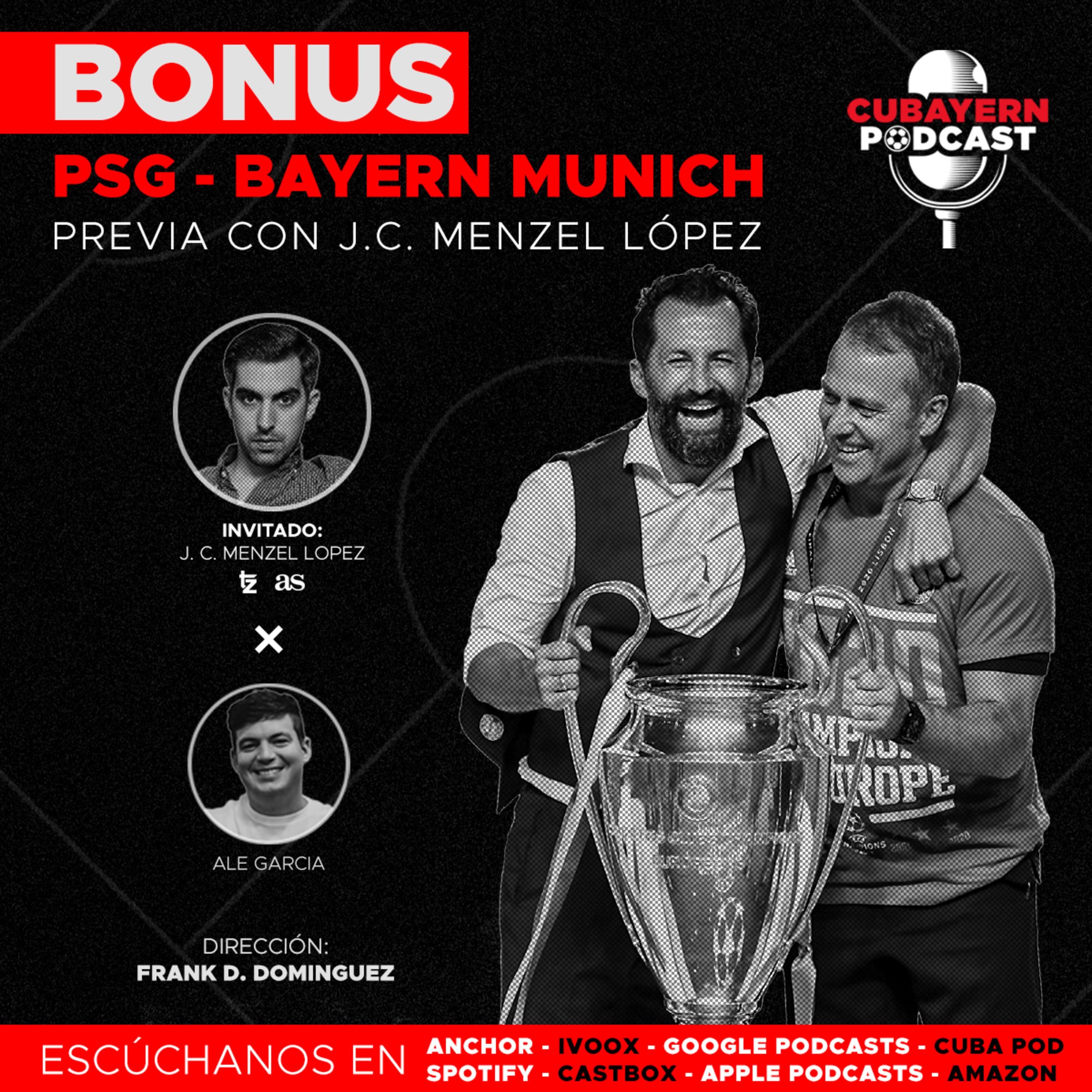 50. Previa PSG - Bayern Munich con J. C. Menzel López. BONUS episode artwork