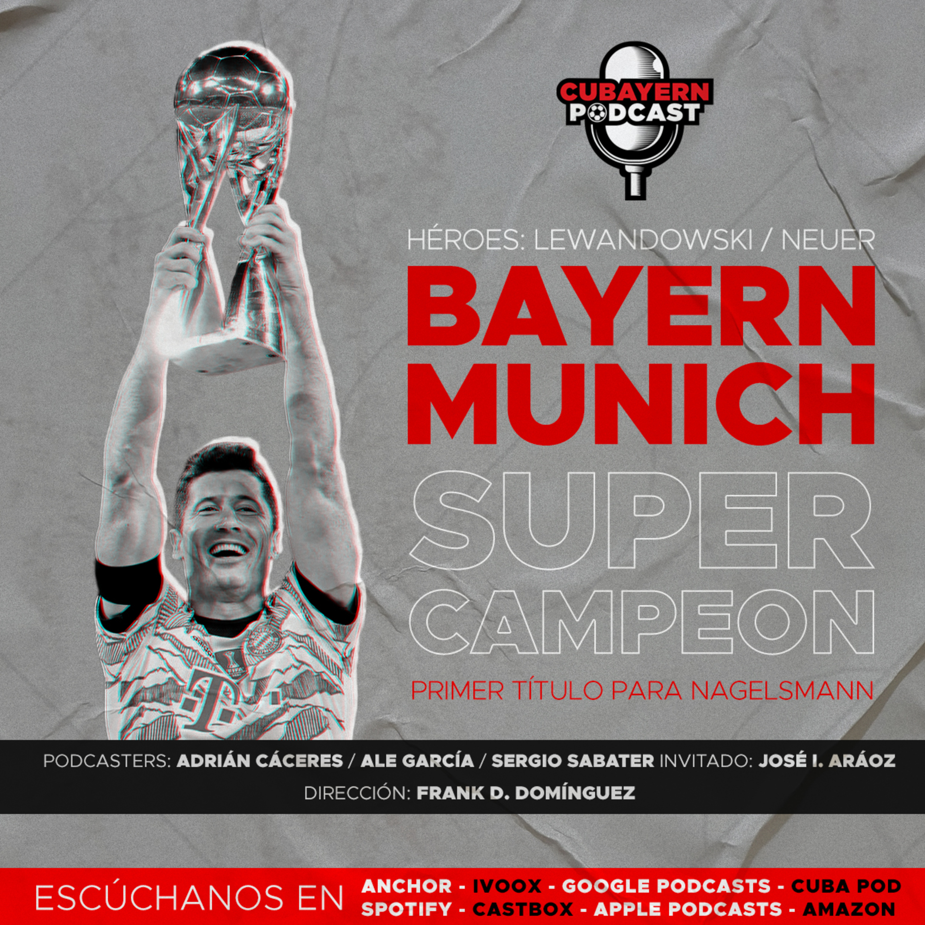 69. Bayern Múnich Supercampeón. Lewandowski y Neuer héroes. episode artwork