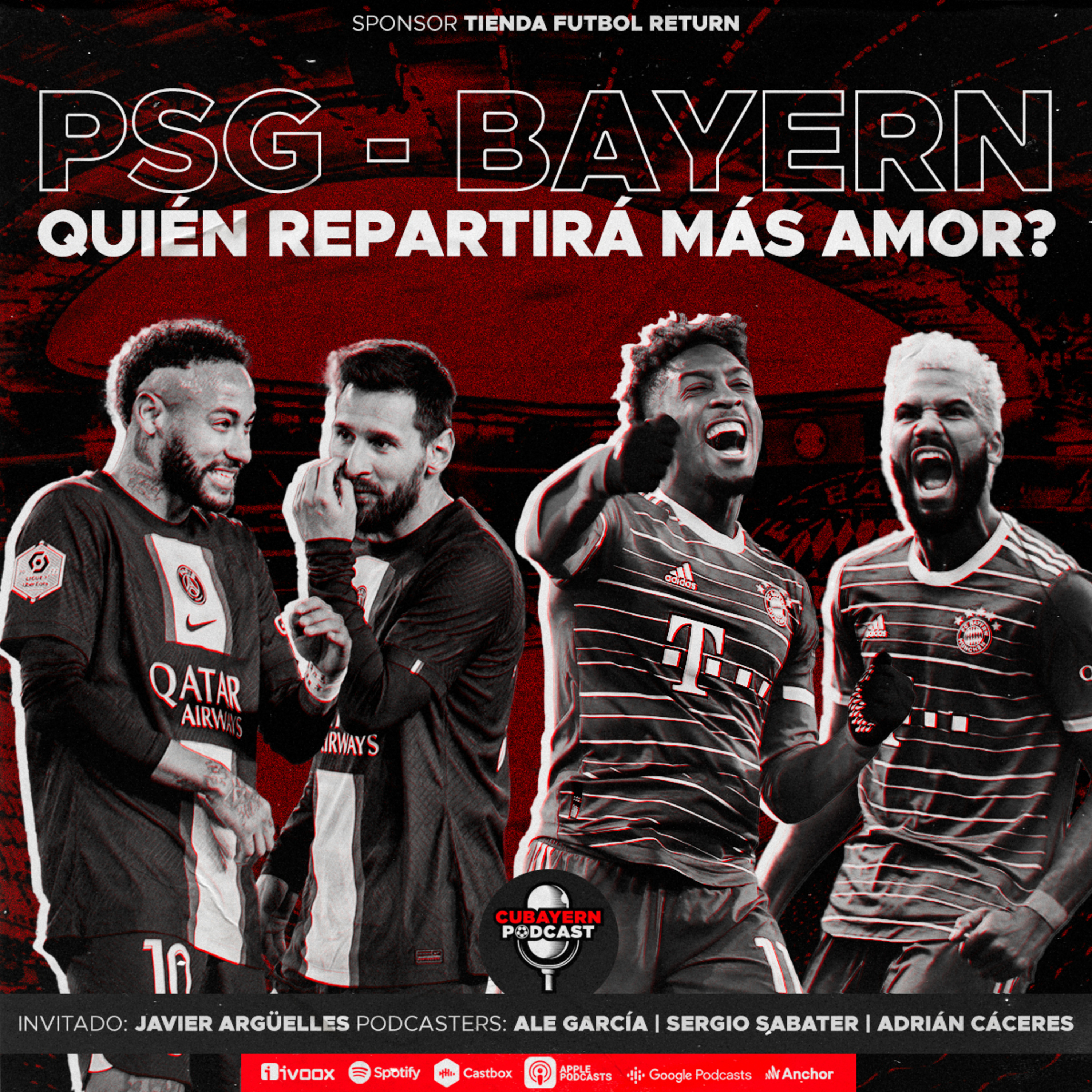 142. PSG - Bayern Múnich, quién reapartirá más amor? episode artwork