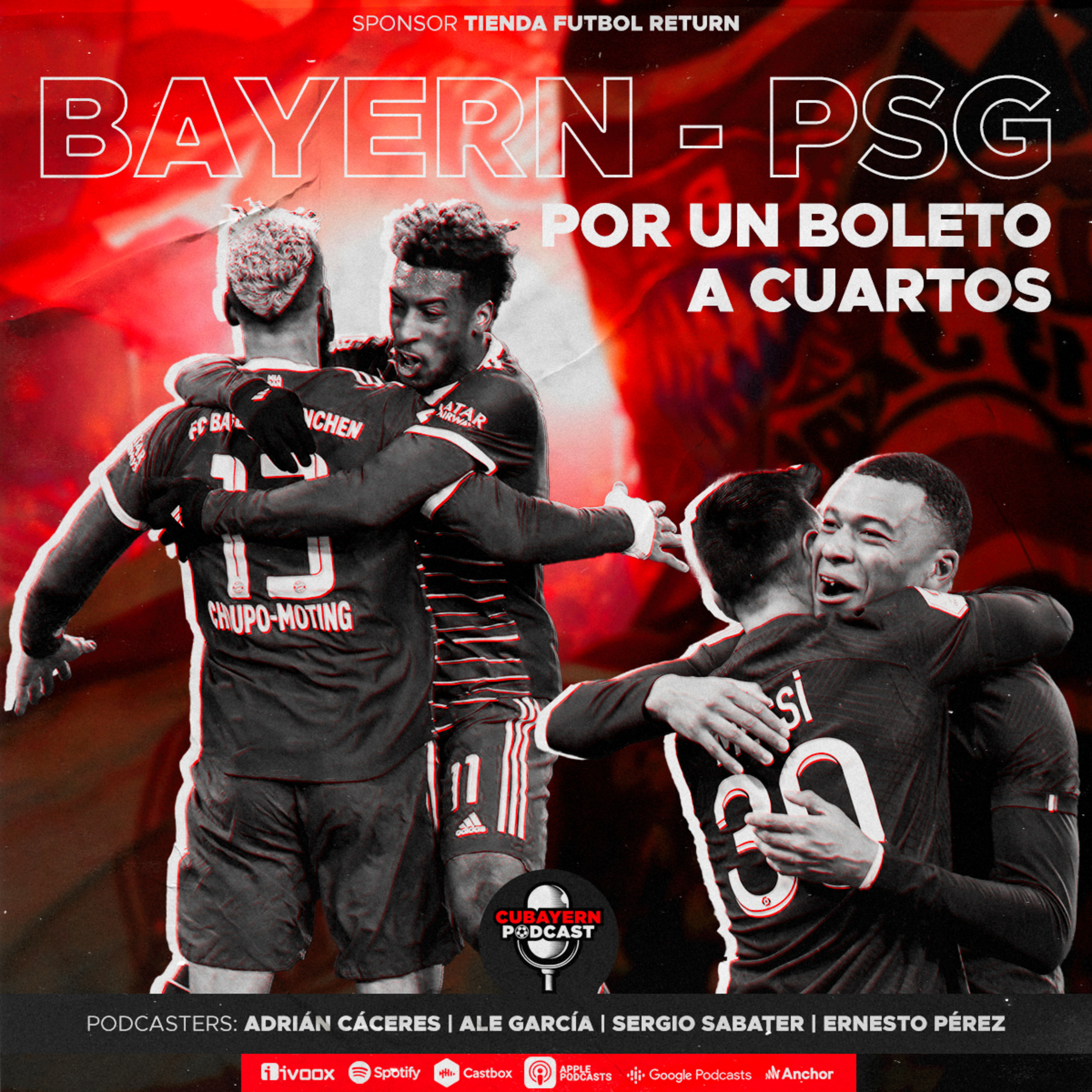 146. Bayern Múnich - PSG por un boleto a Cuartos de Champions League episode artwork