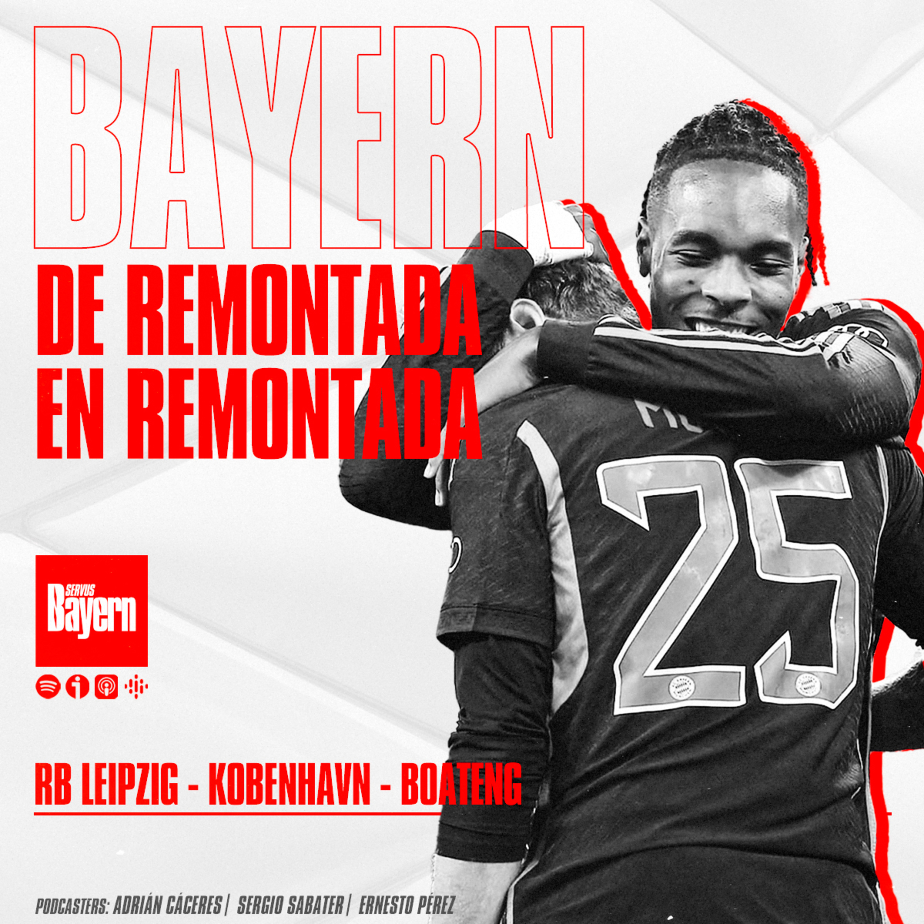 12. Bayern Munich de remontada en remontada. RB Leipzig - Kobenhavn -Boateng
 episode artwork
