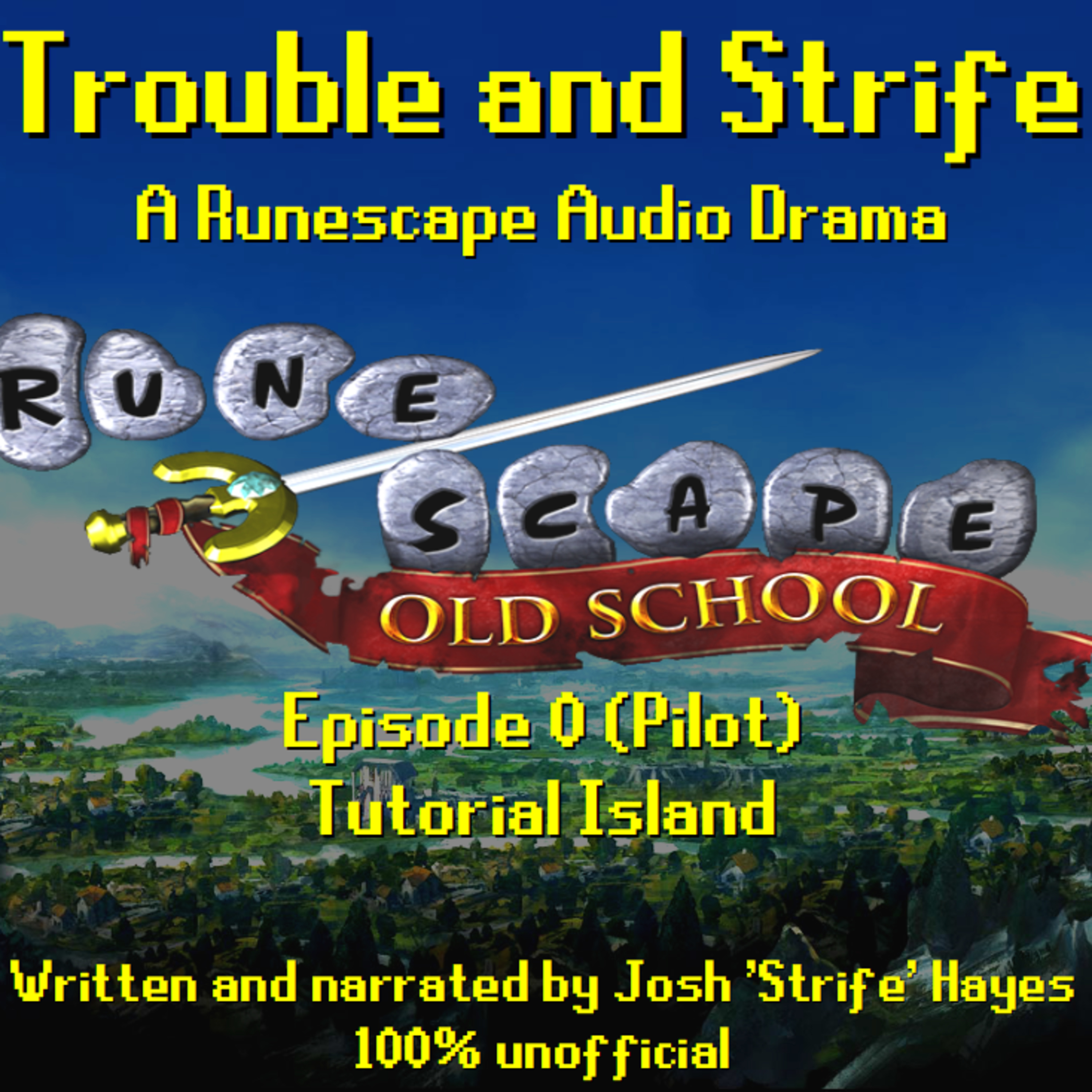 Trouble and Strife - A Runescape audio drama series